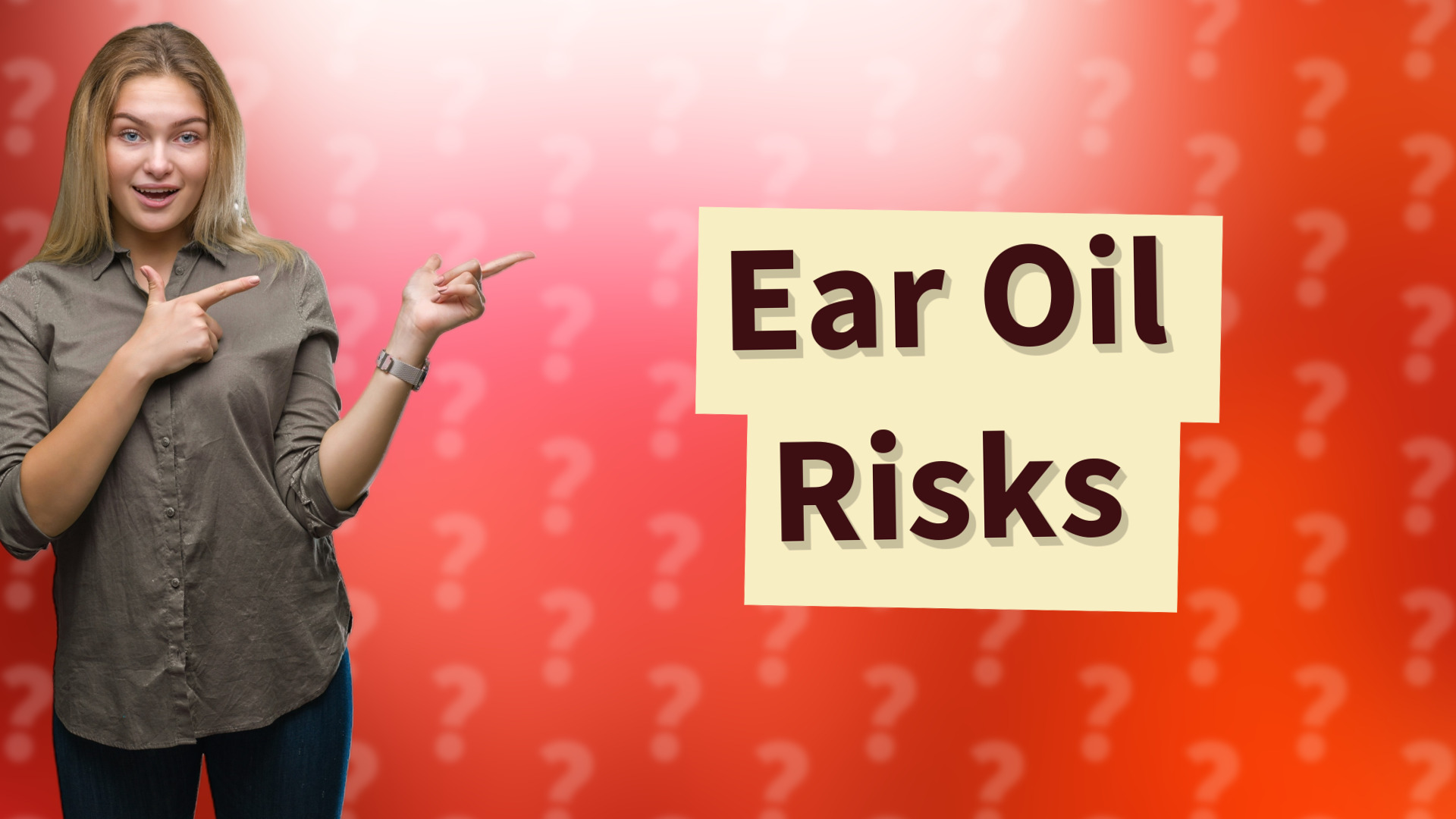 Ear Oil Risks