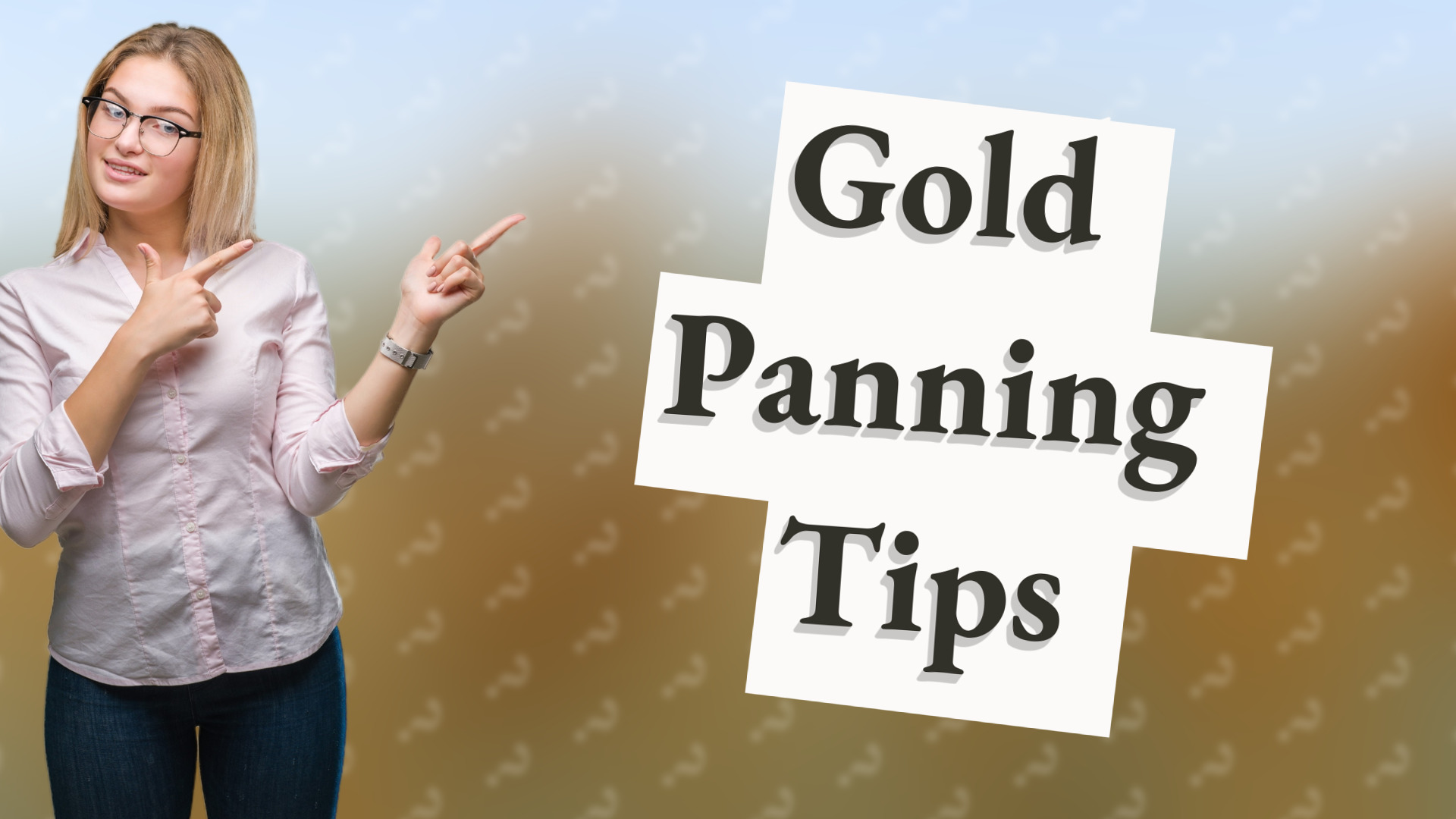 Gold Panning Tips