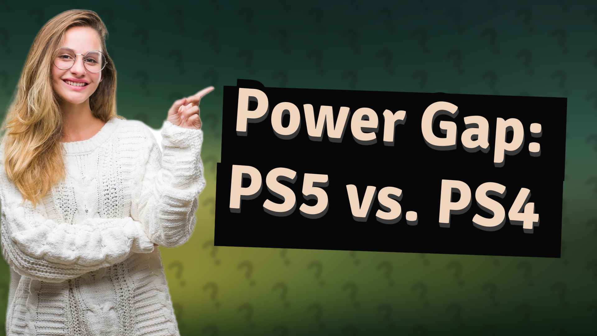Power Gap: PS5 vs. PS4