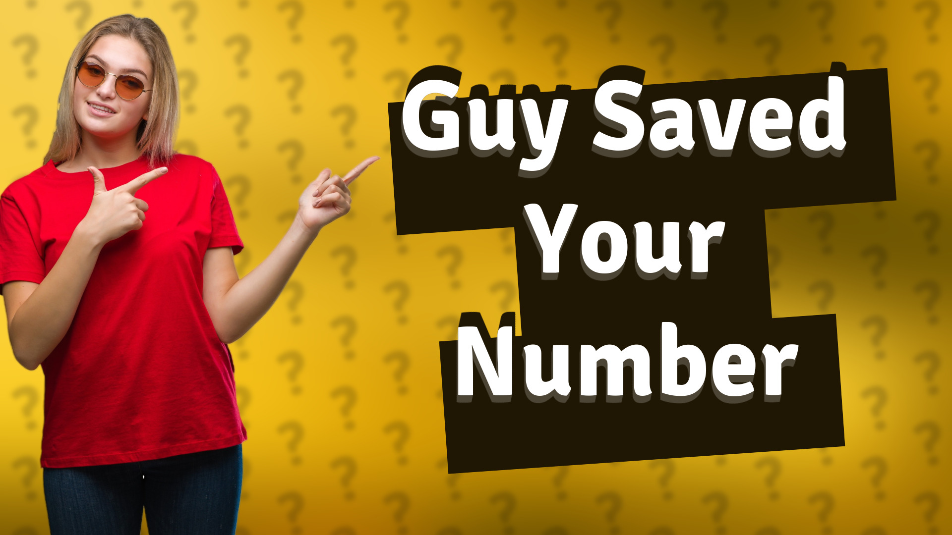 Guy Saved Your Number