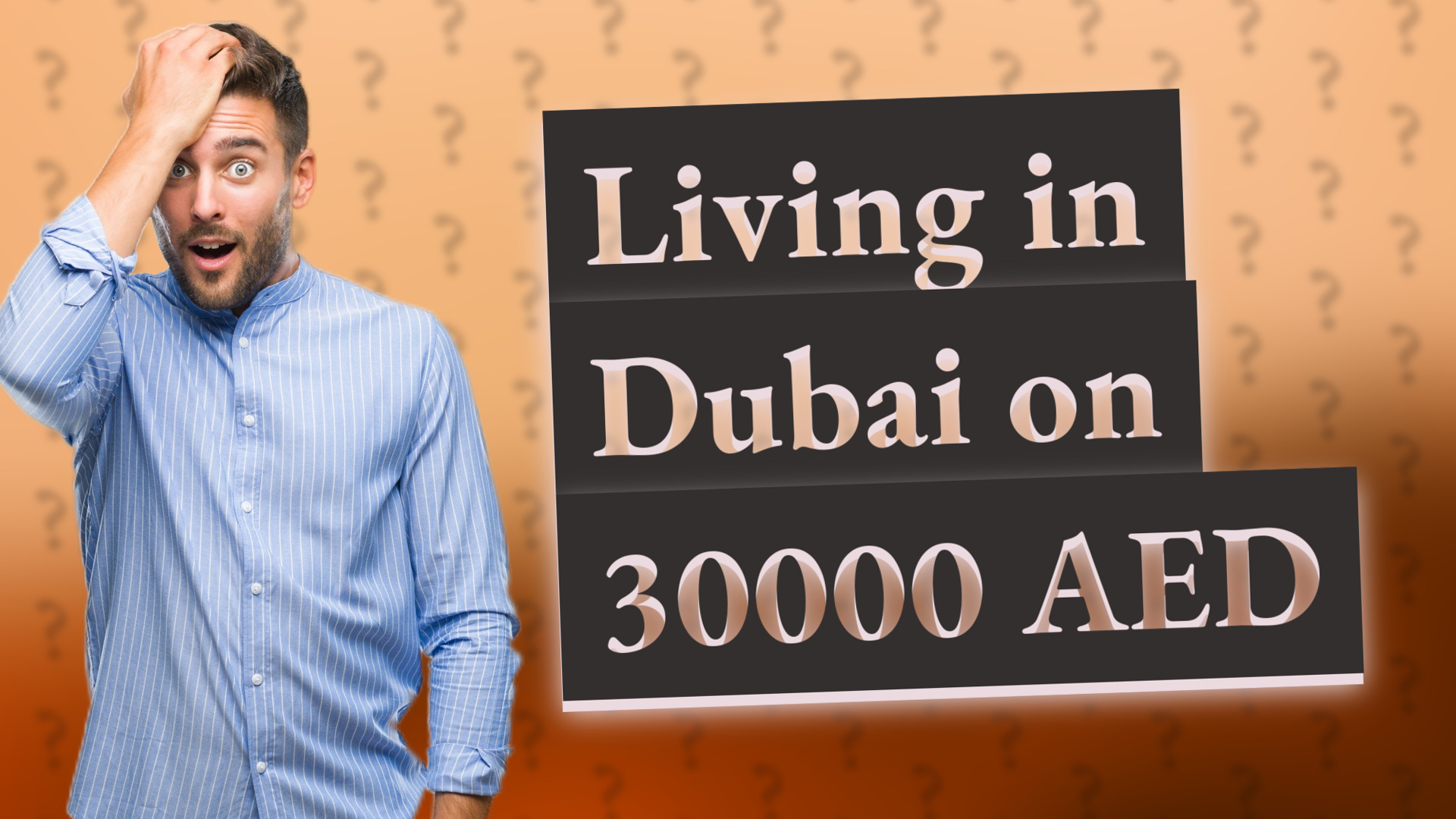 Living in Dubai on 30000 AED