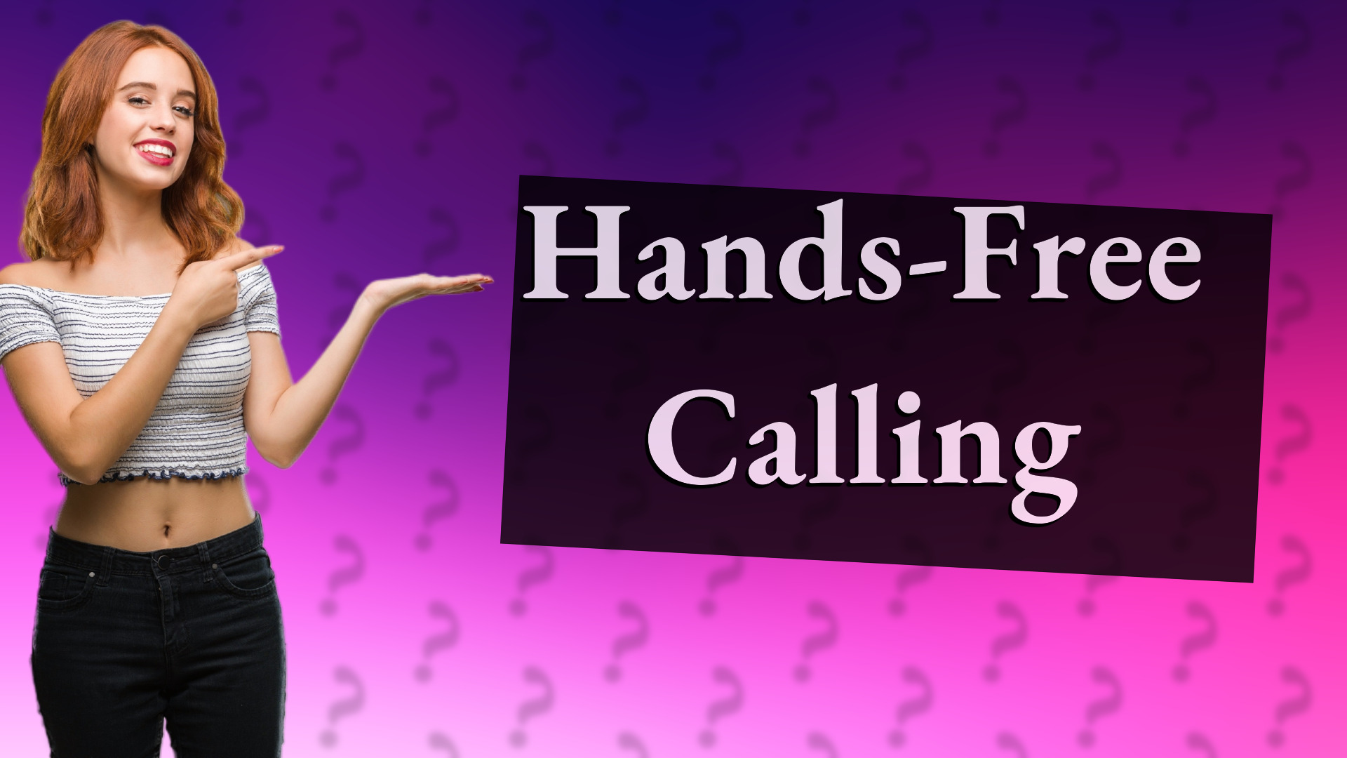 Hands-Free Calling
