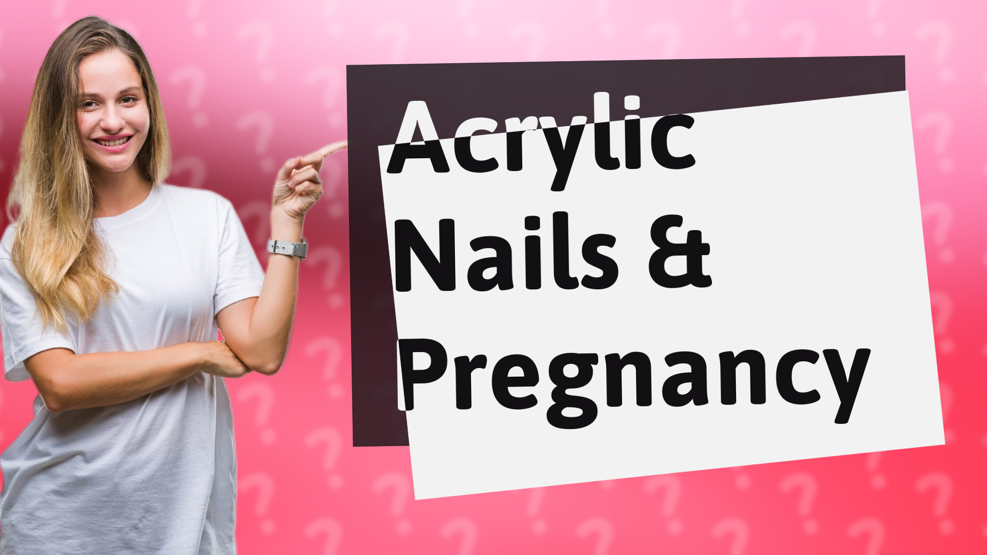 Acrylic Nails & Pregnancy