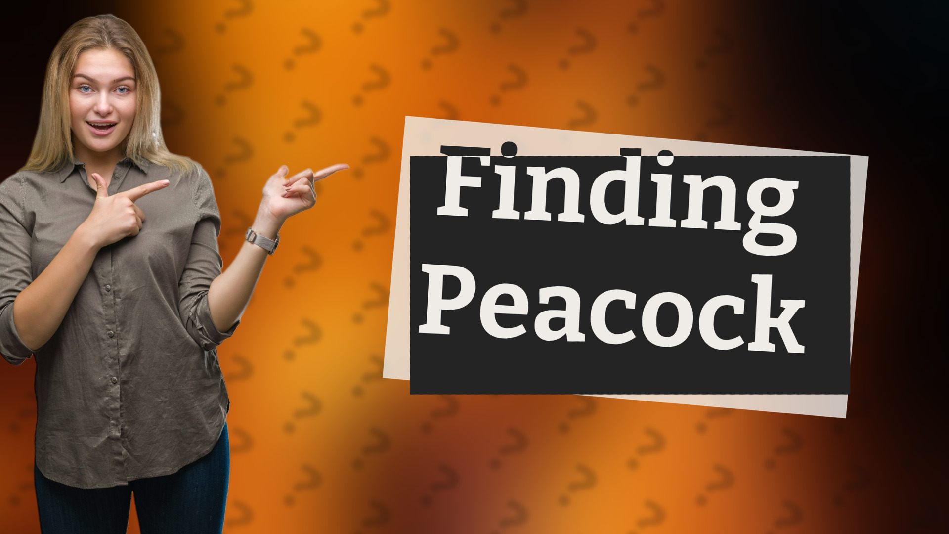 Finding Peacock