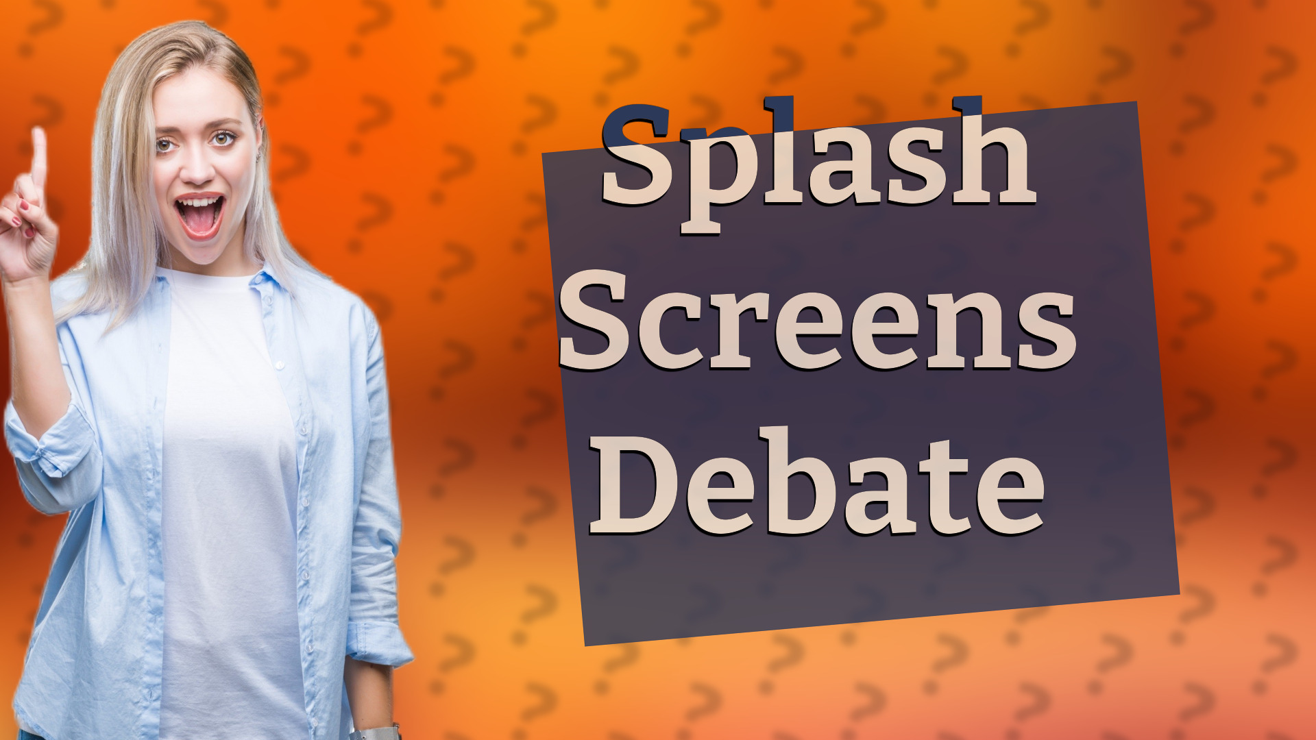 Splash Screens Debate