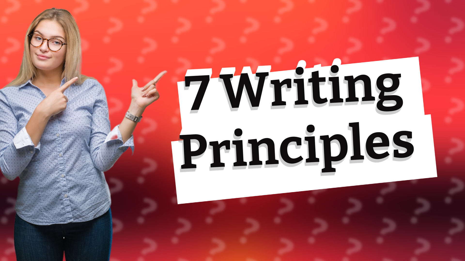 7 Writing Principles