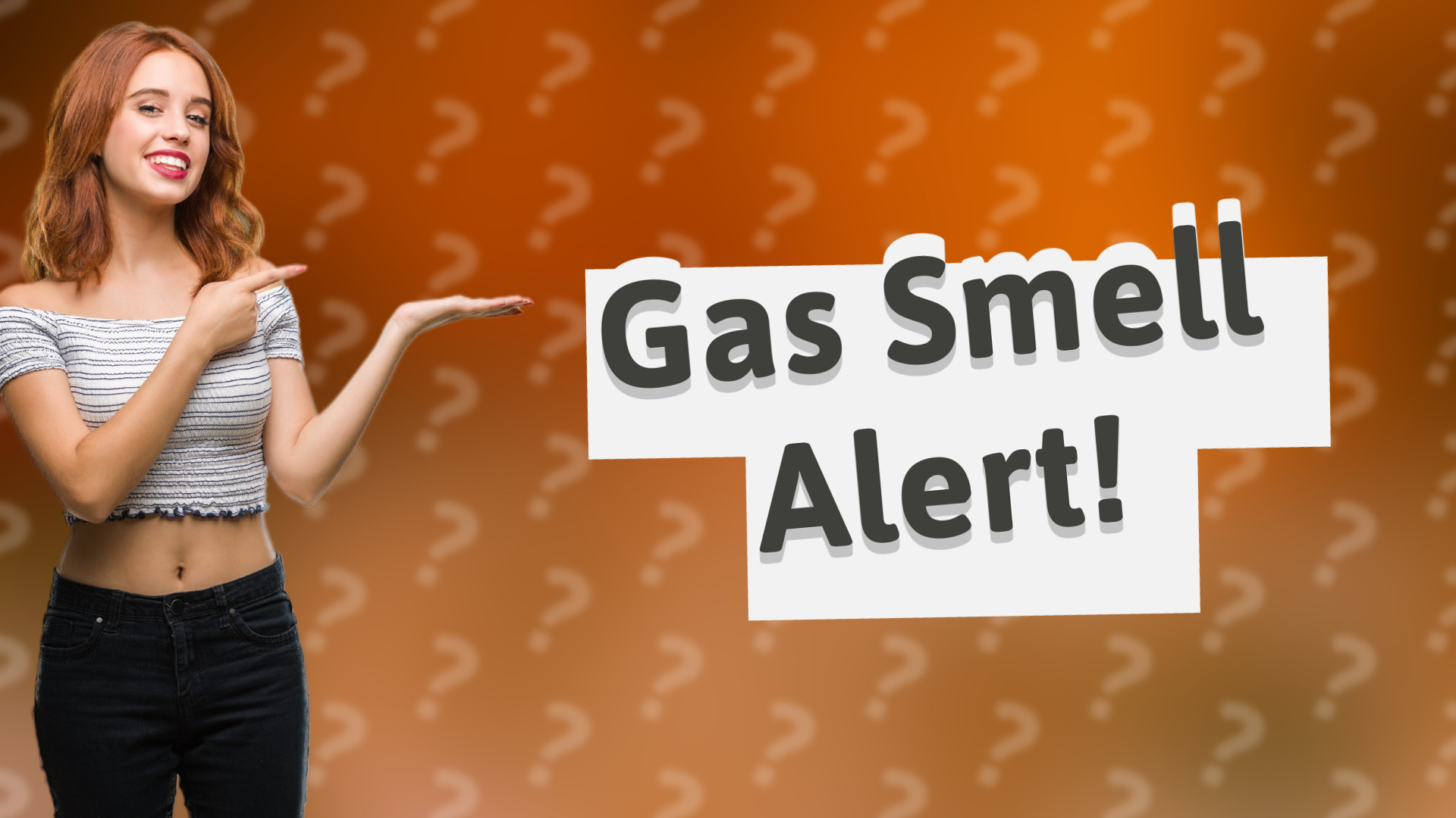 Gas Smell Alert!