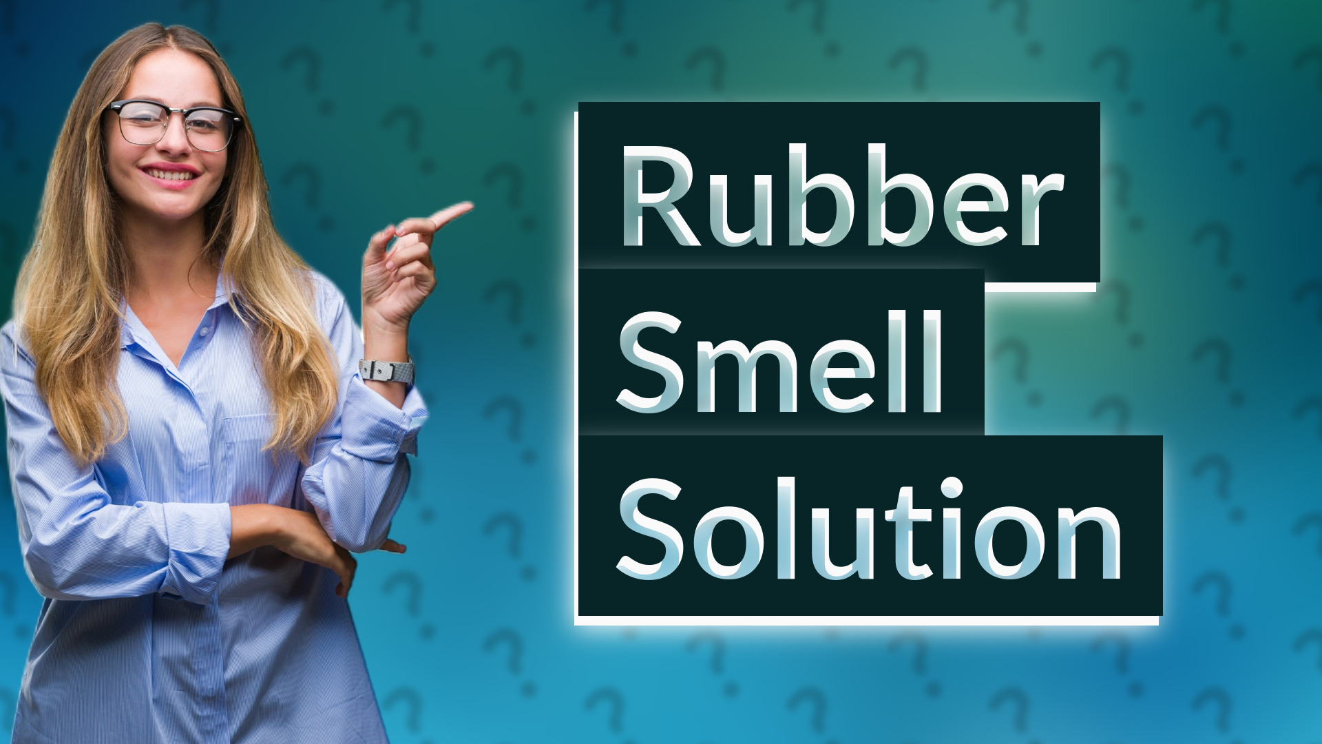 Rubber Smell Solution