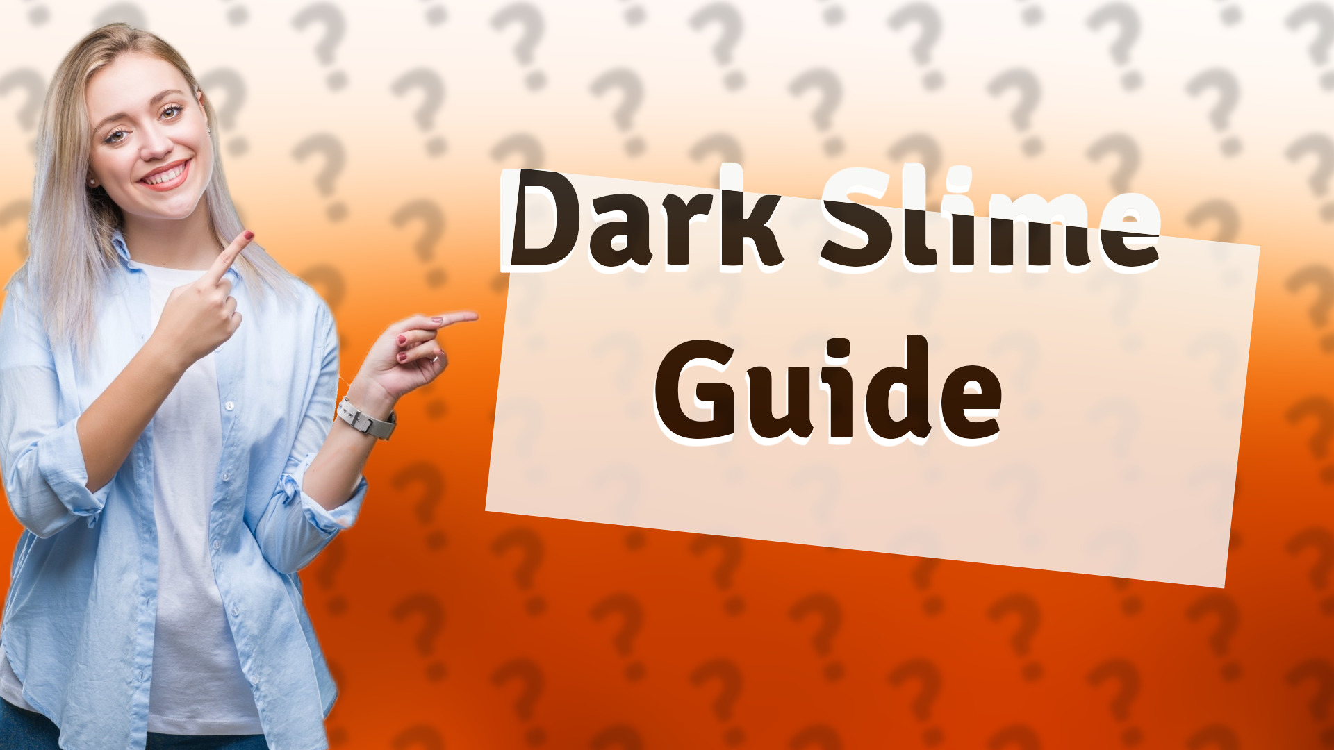 Dark Slime Guide