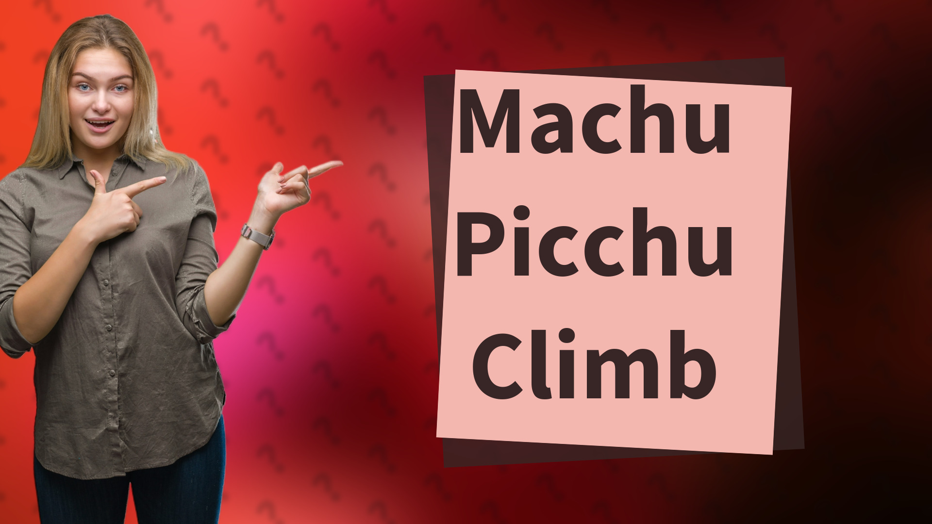 Machu Picchu Climb