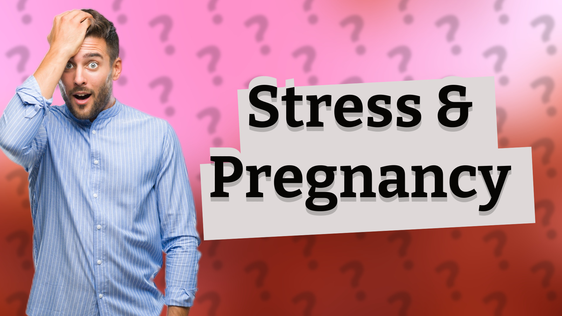 Stress & Pregnancy