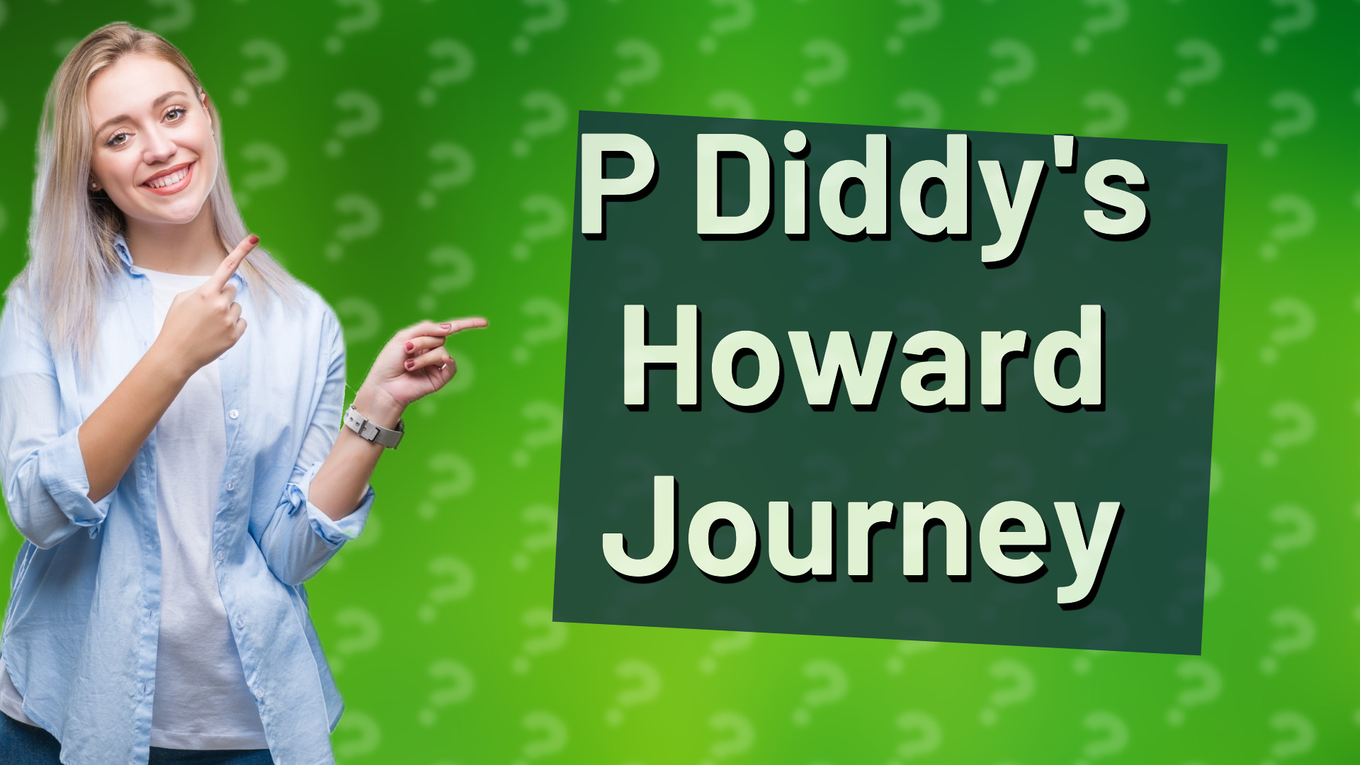 P Diddy's Howard Journey