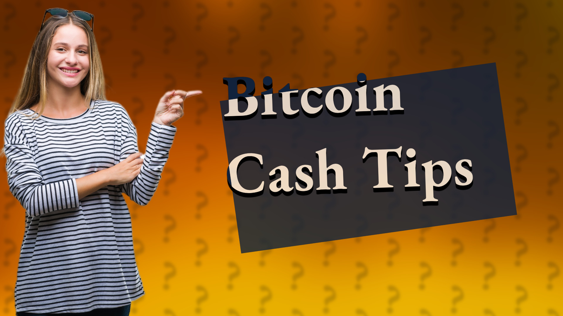 Bitcoin Cash Tips