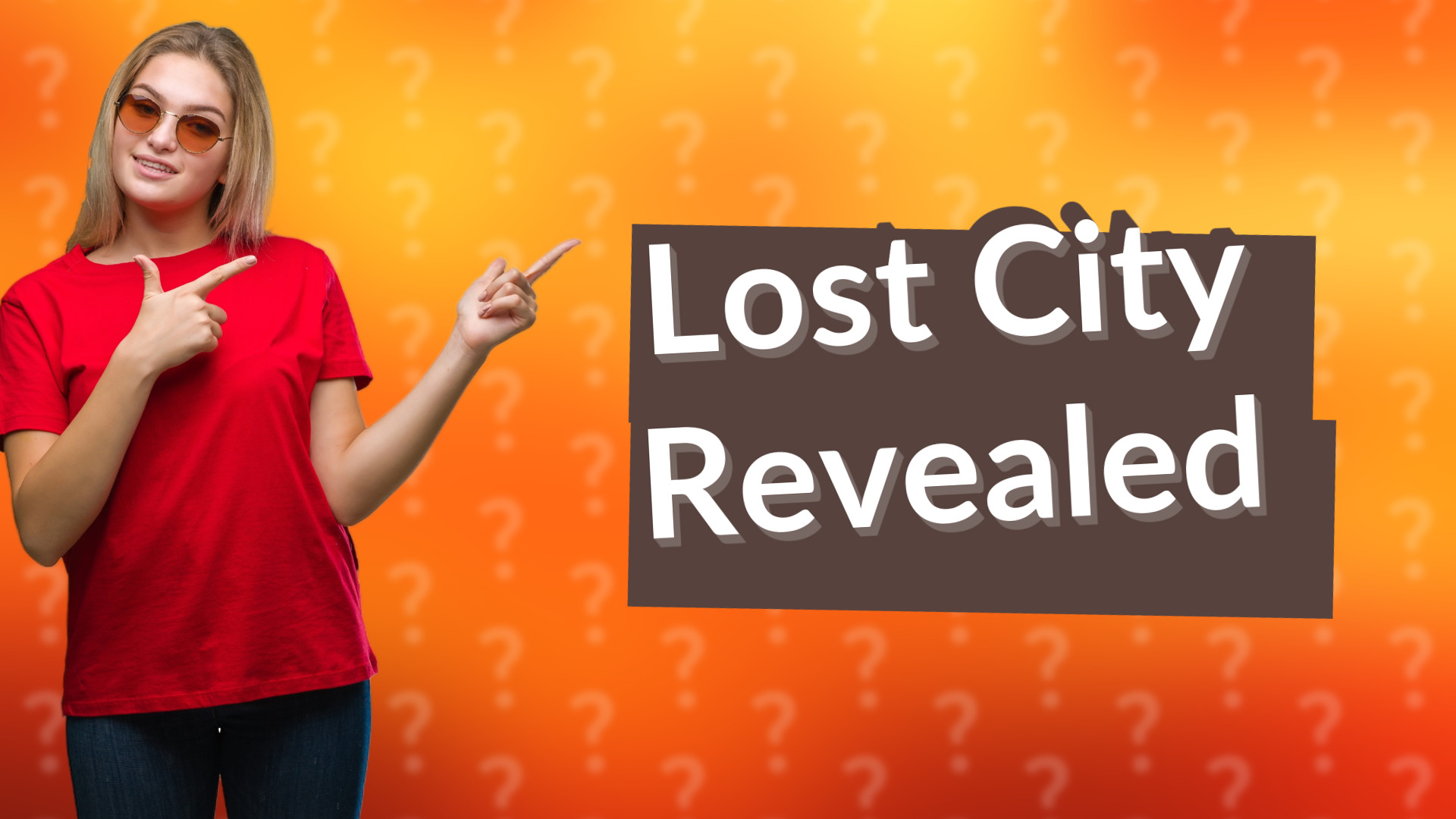 Lost City Revealed