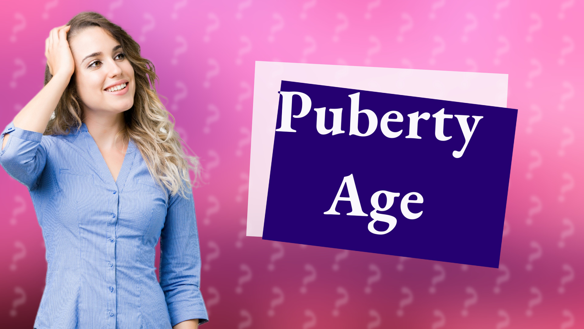 Puberty Age