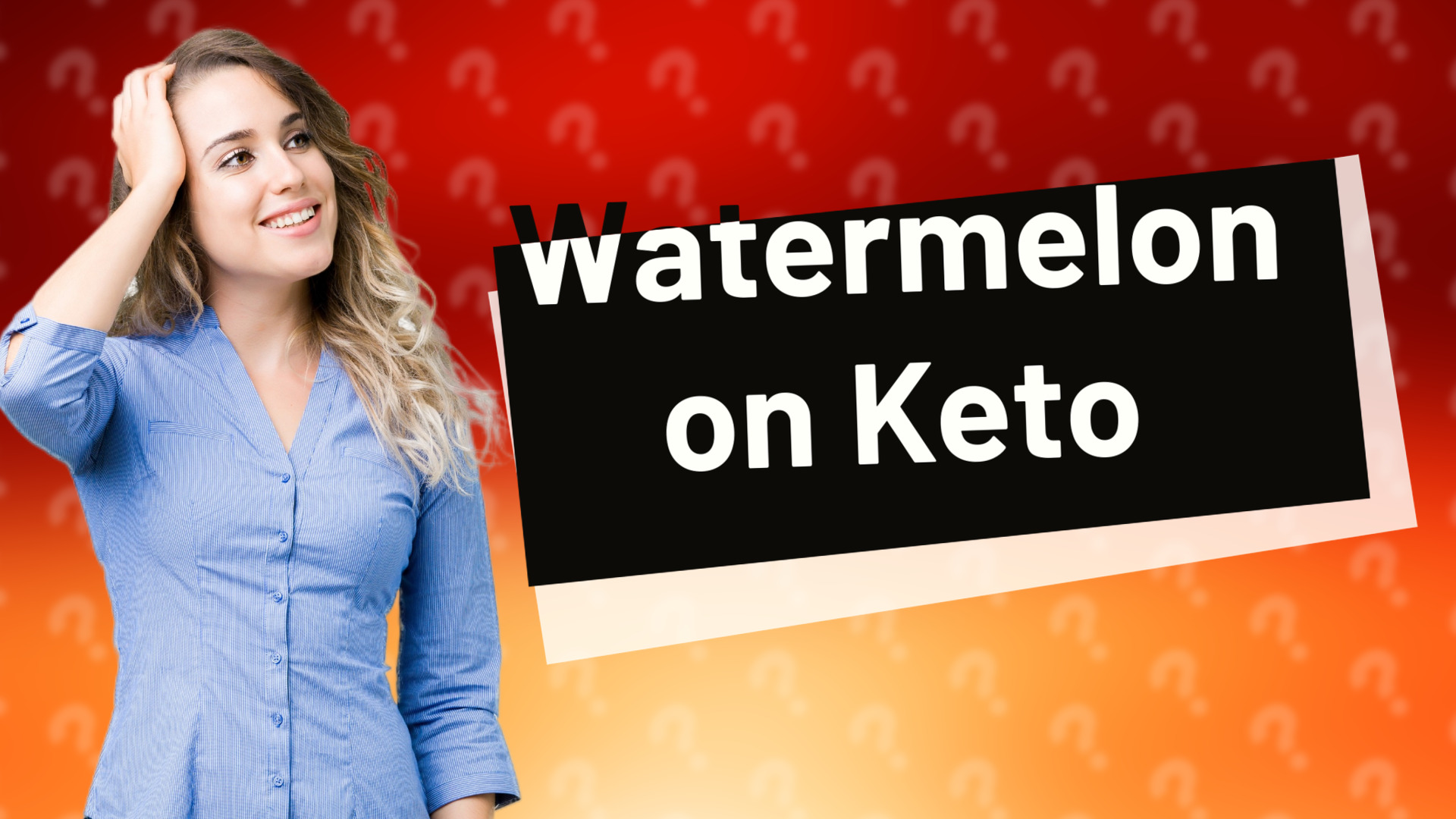 Watermelon on Keto