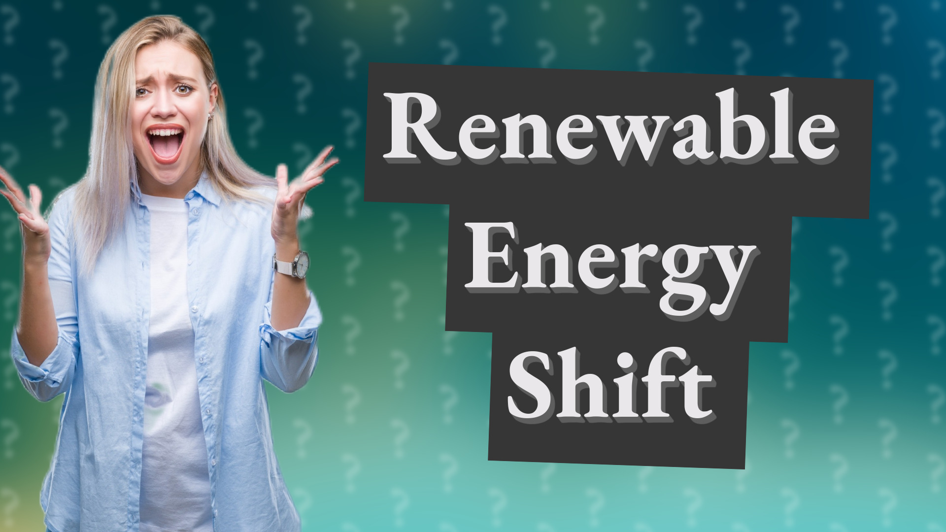 Renewable Energy Shift