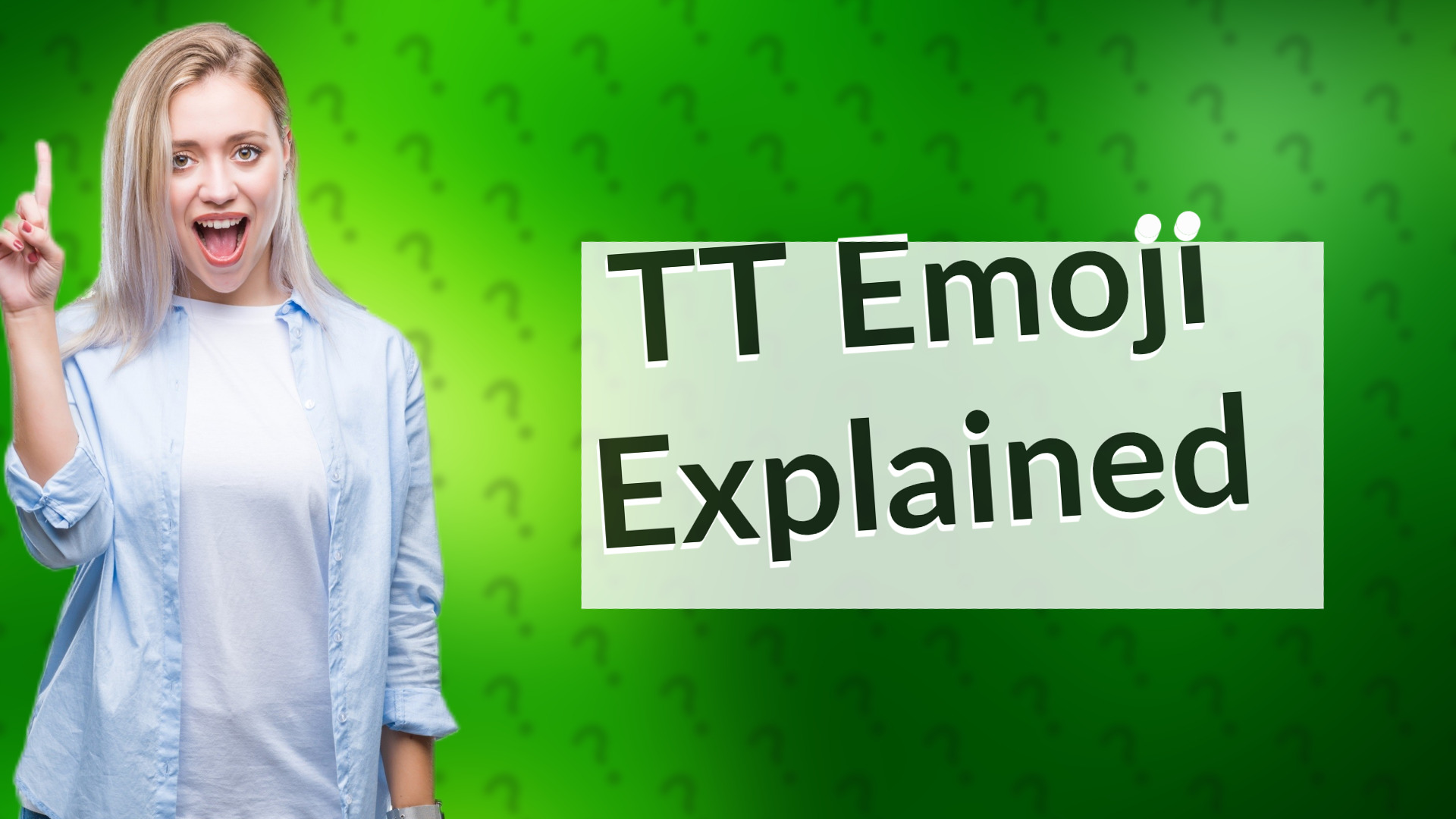 TT Emoji Explained
