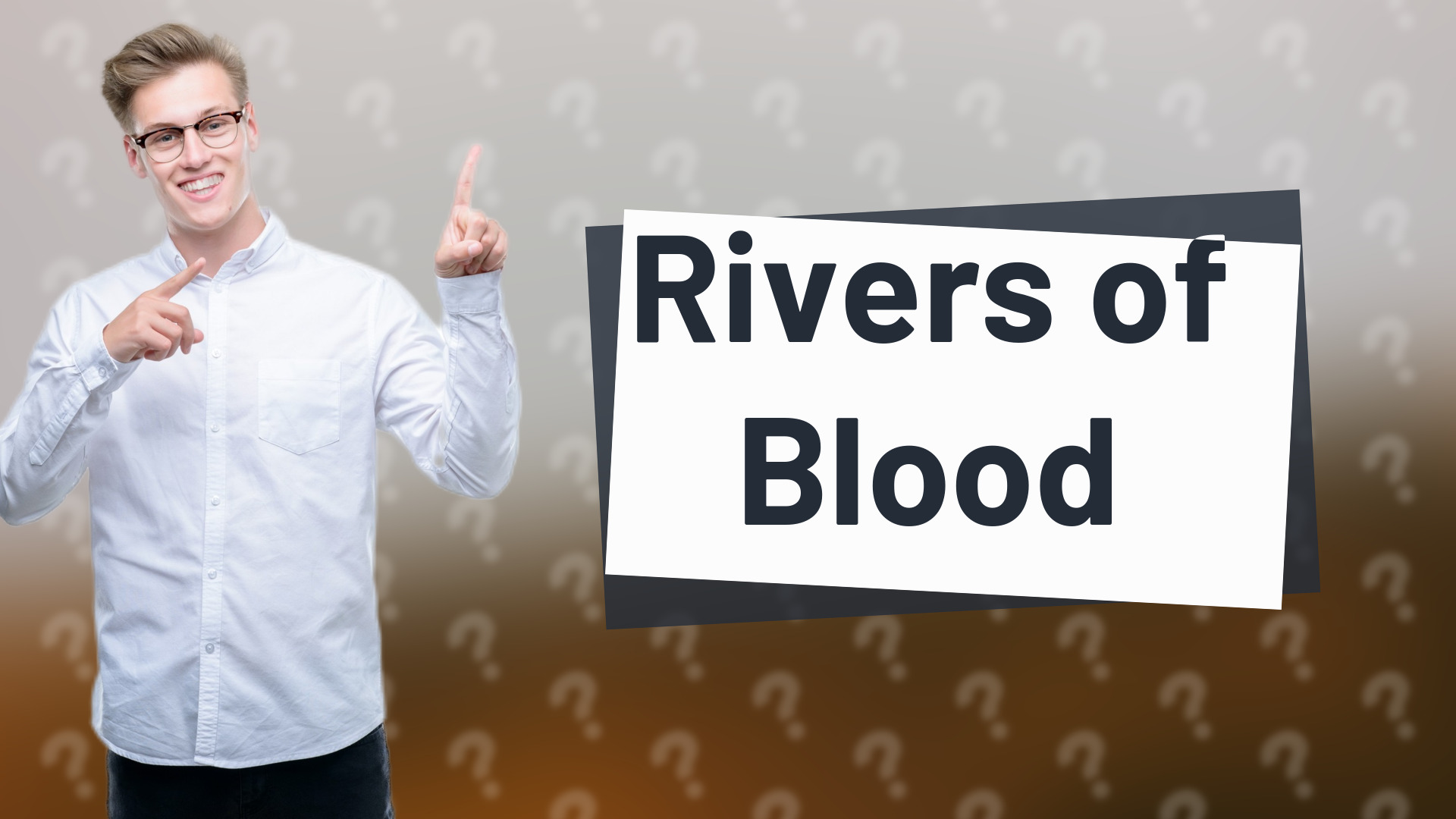 Rivers of Blood