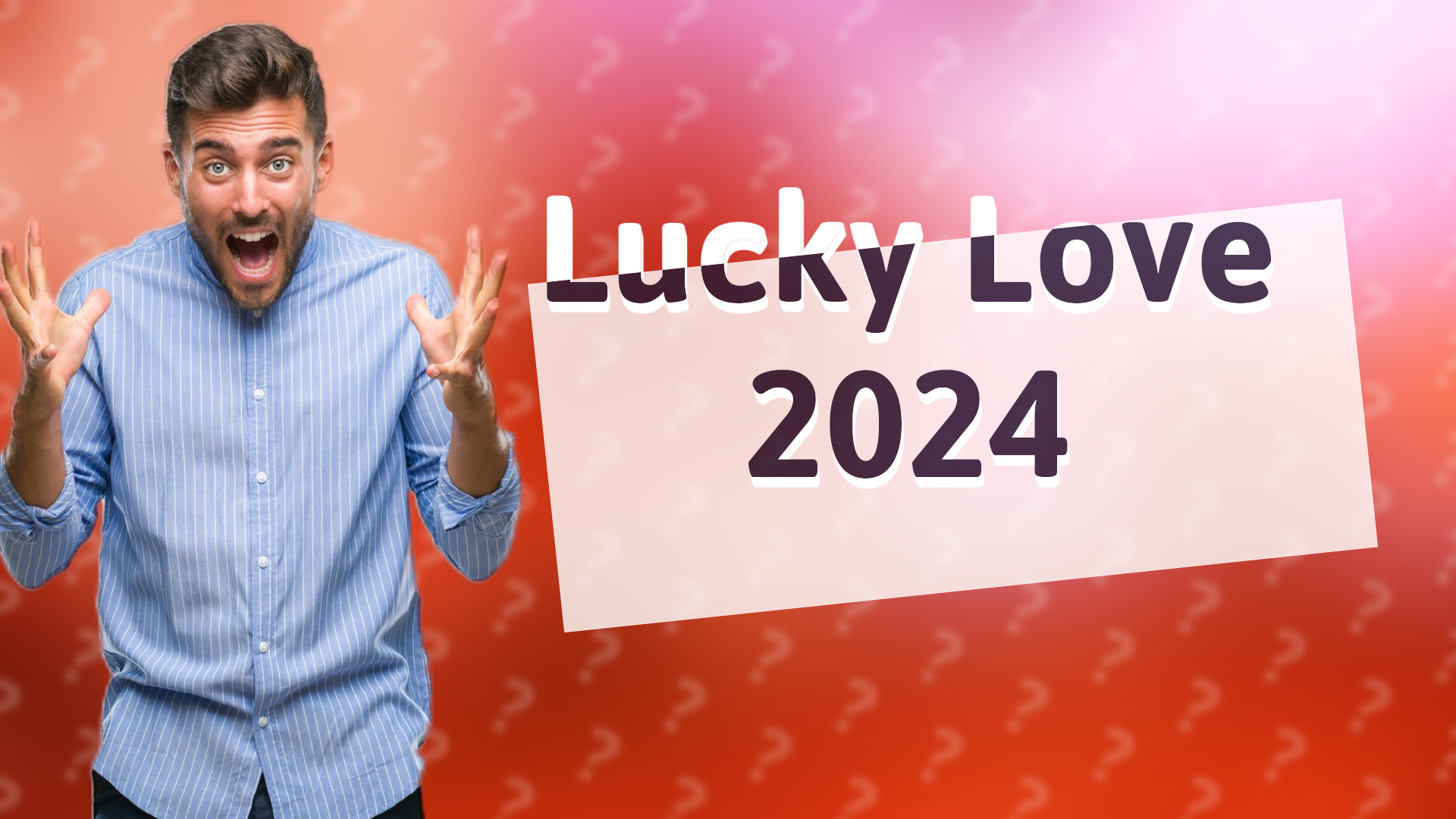 Lucky Love 2024