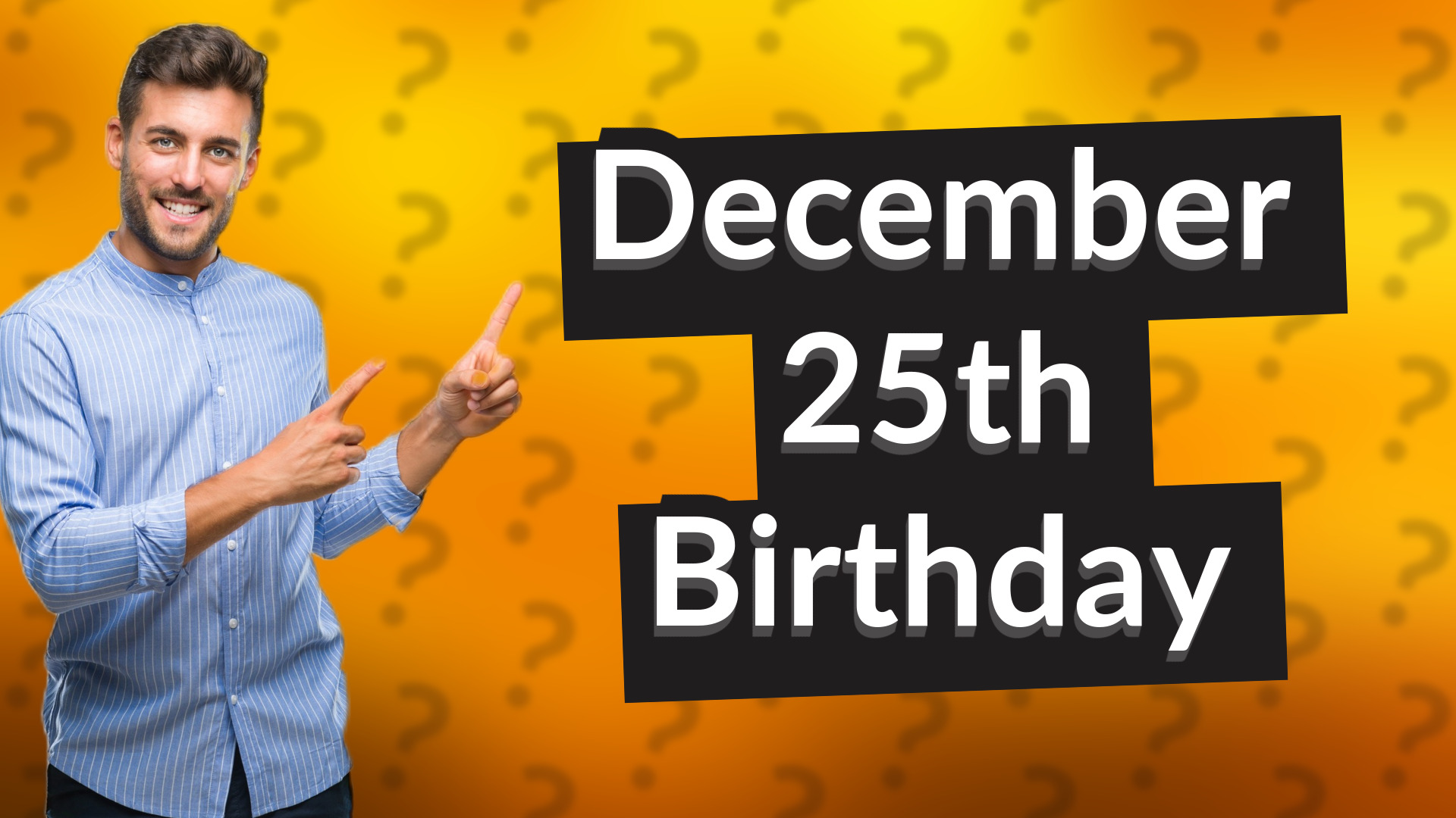 December 25th Birthday