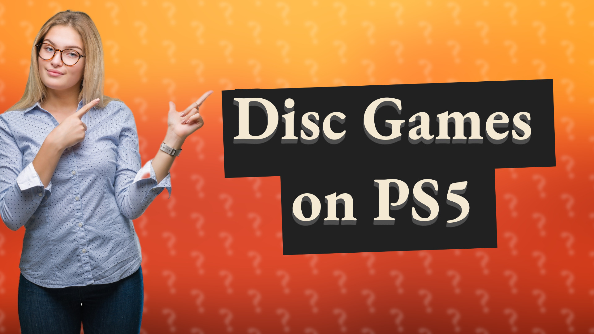 Disc Games on PS5