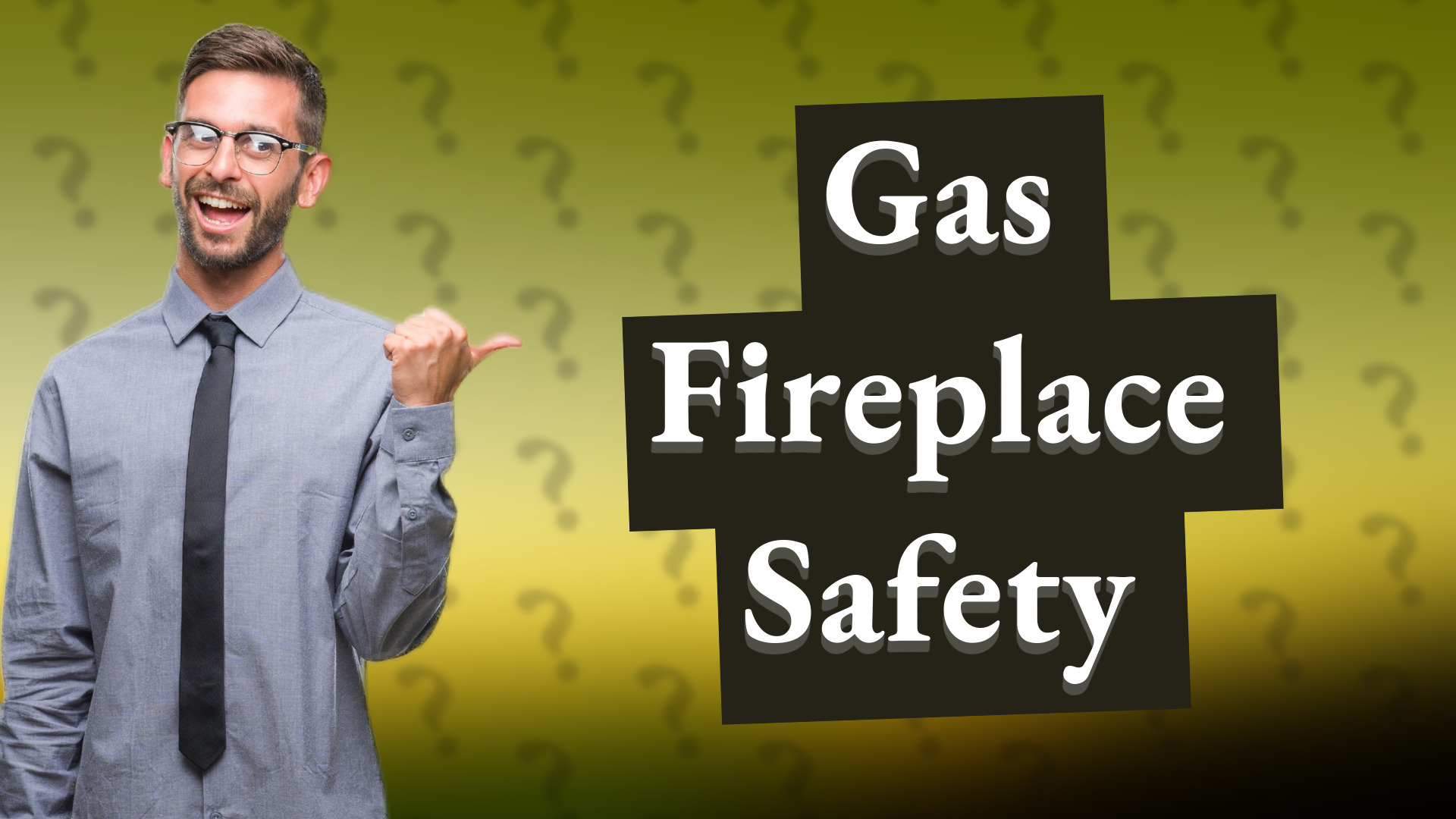 Gas Fireplace Safety