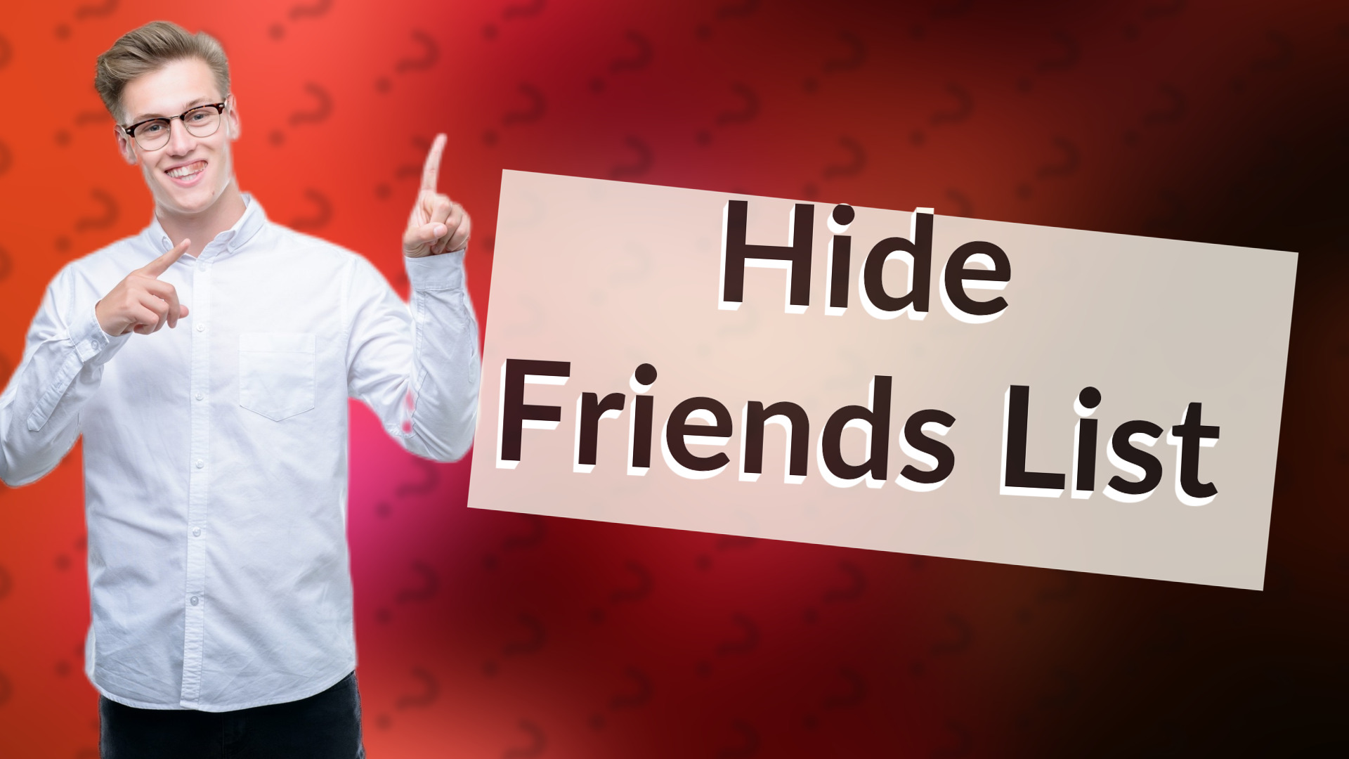 Hide Friends List