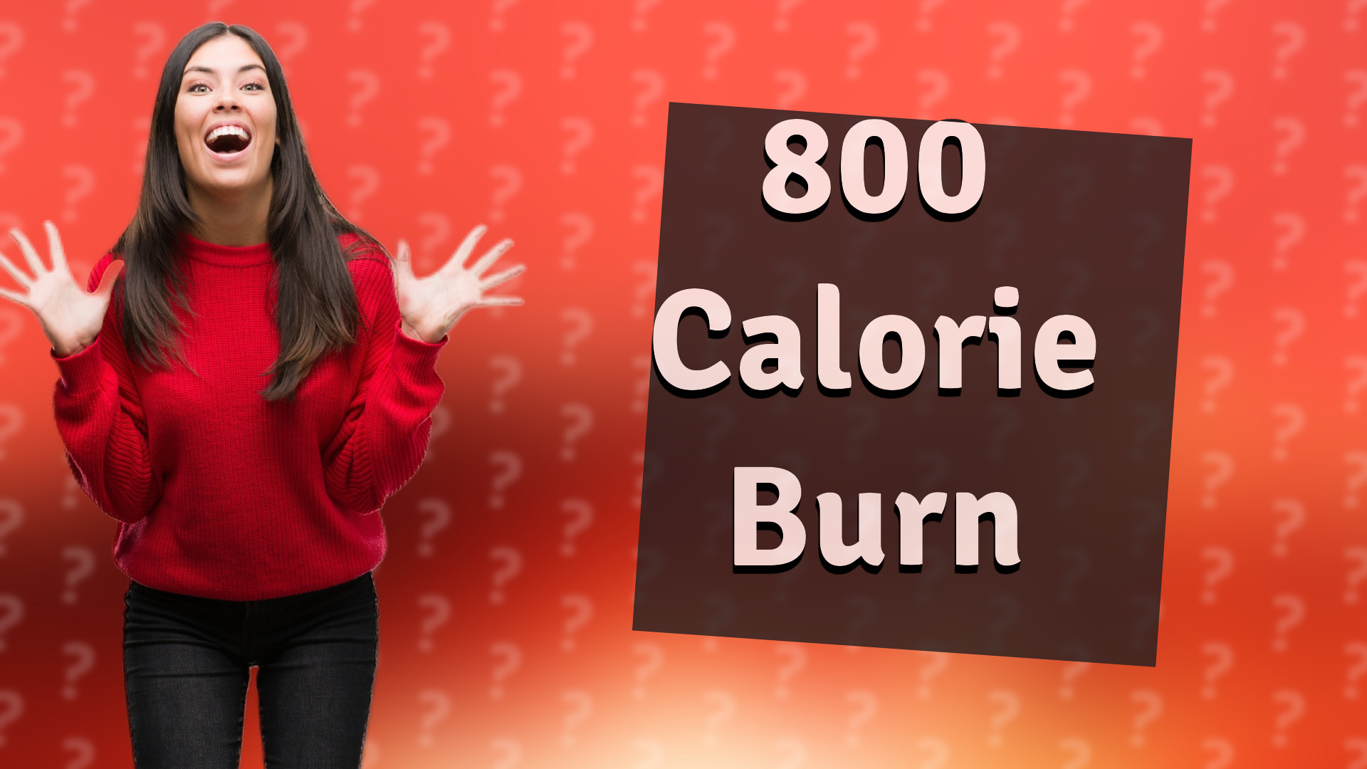800 Calorie Burn