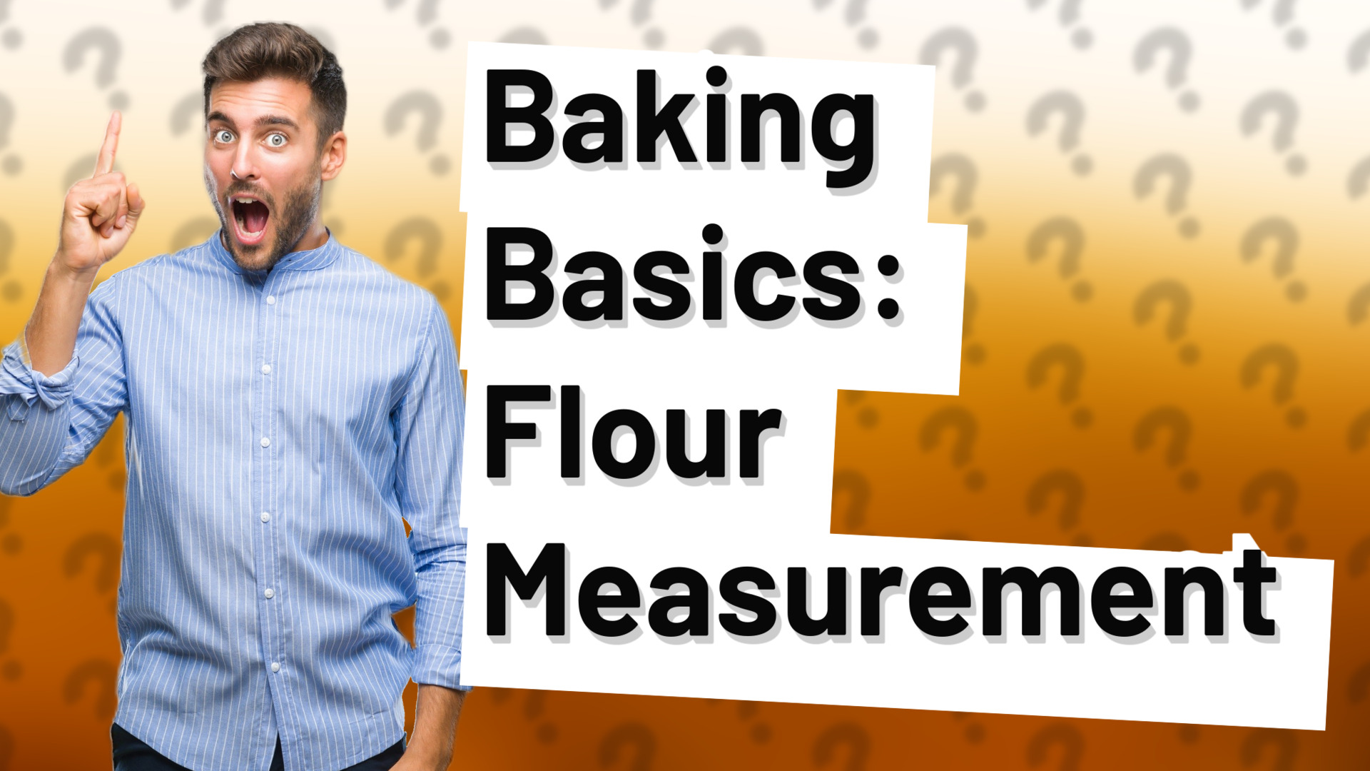 Baking Basics: Flour Measurement