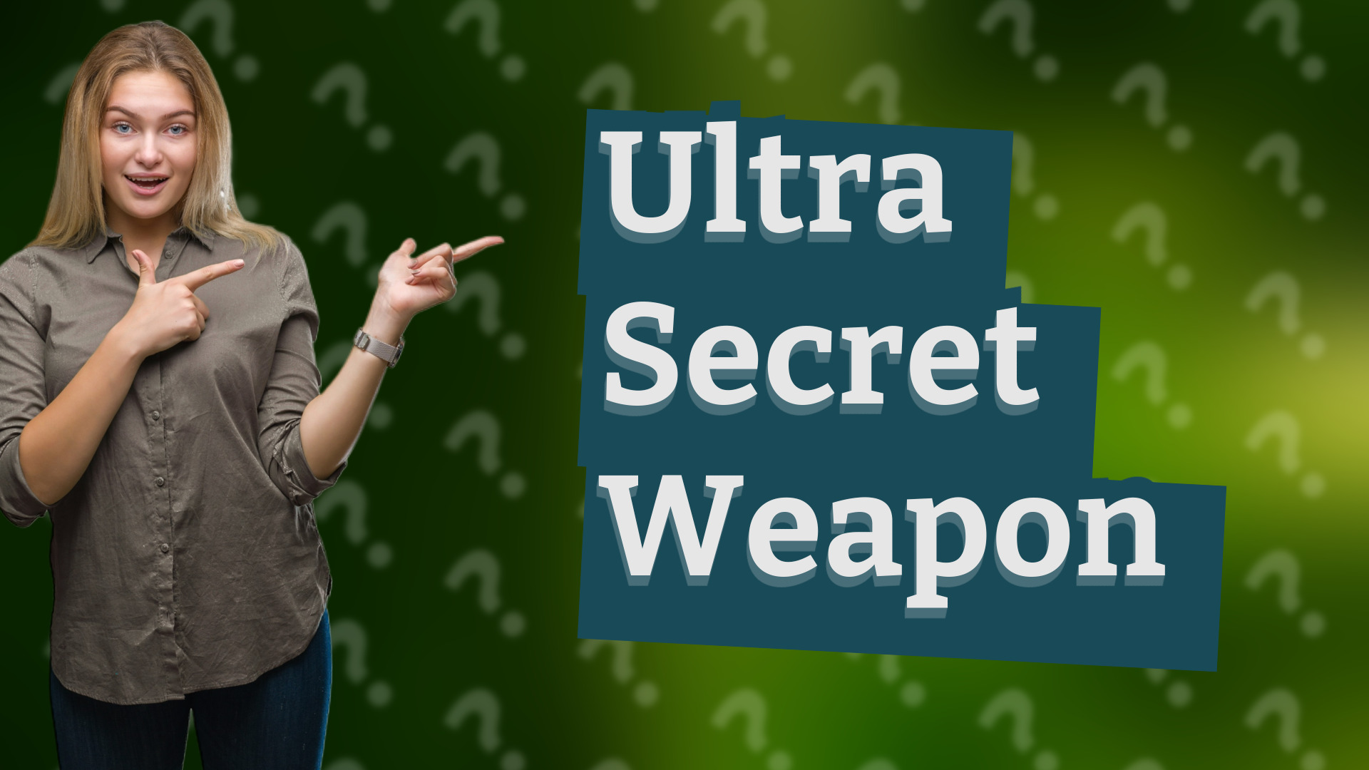 Ultra Secret Weapon