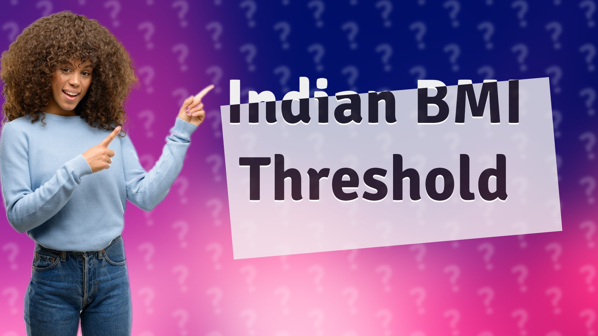Indian BMI Threshold