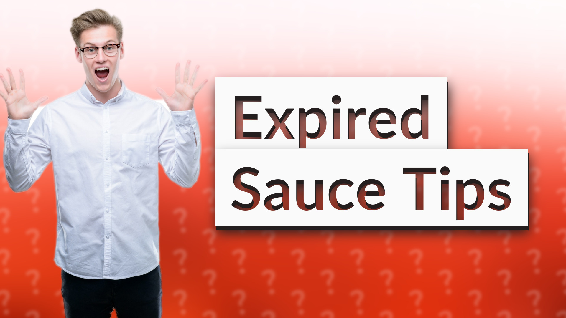 Expired Sauce Tips