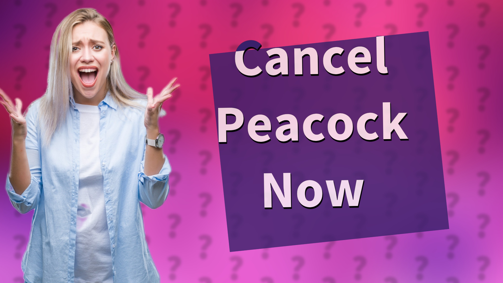 Cancel Peacock Now
