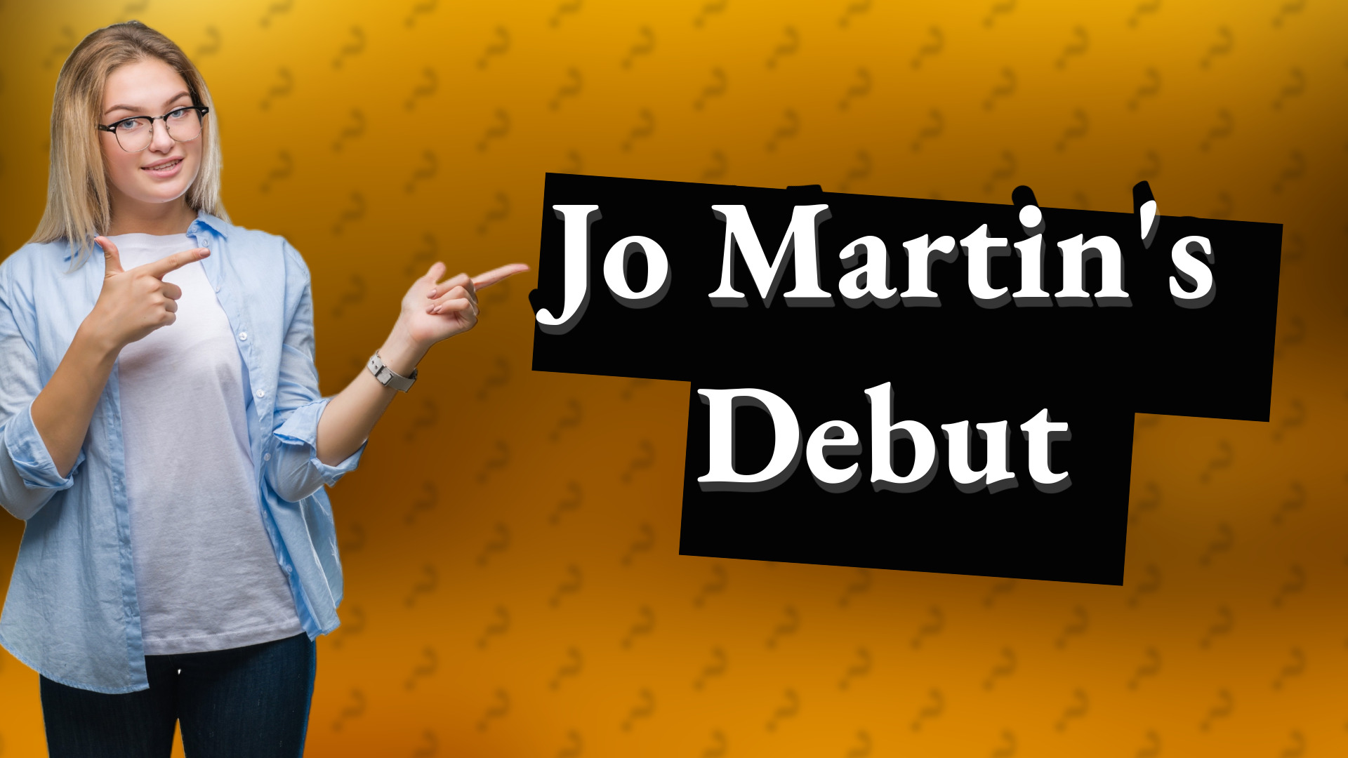 Jo Martin's Debut
