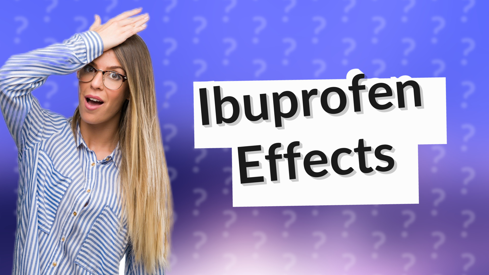 Ibuprofen Effects