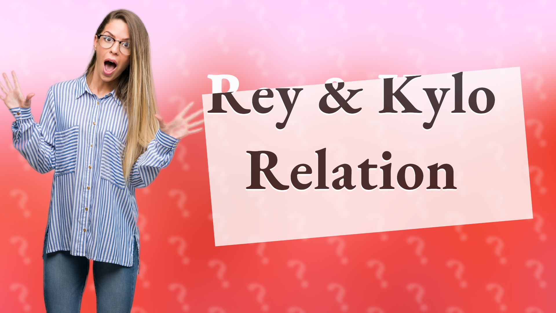 Rey & Kylo Relation