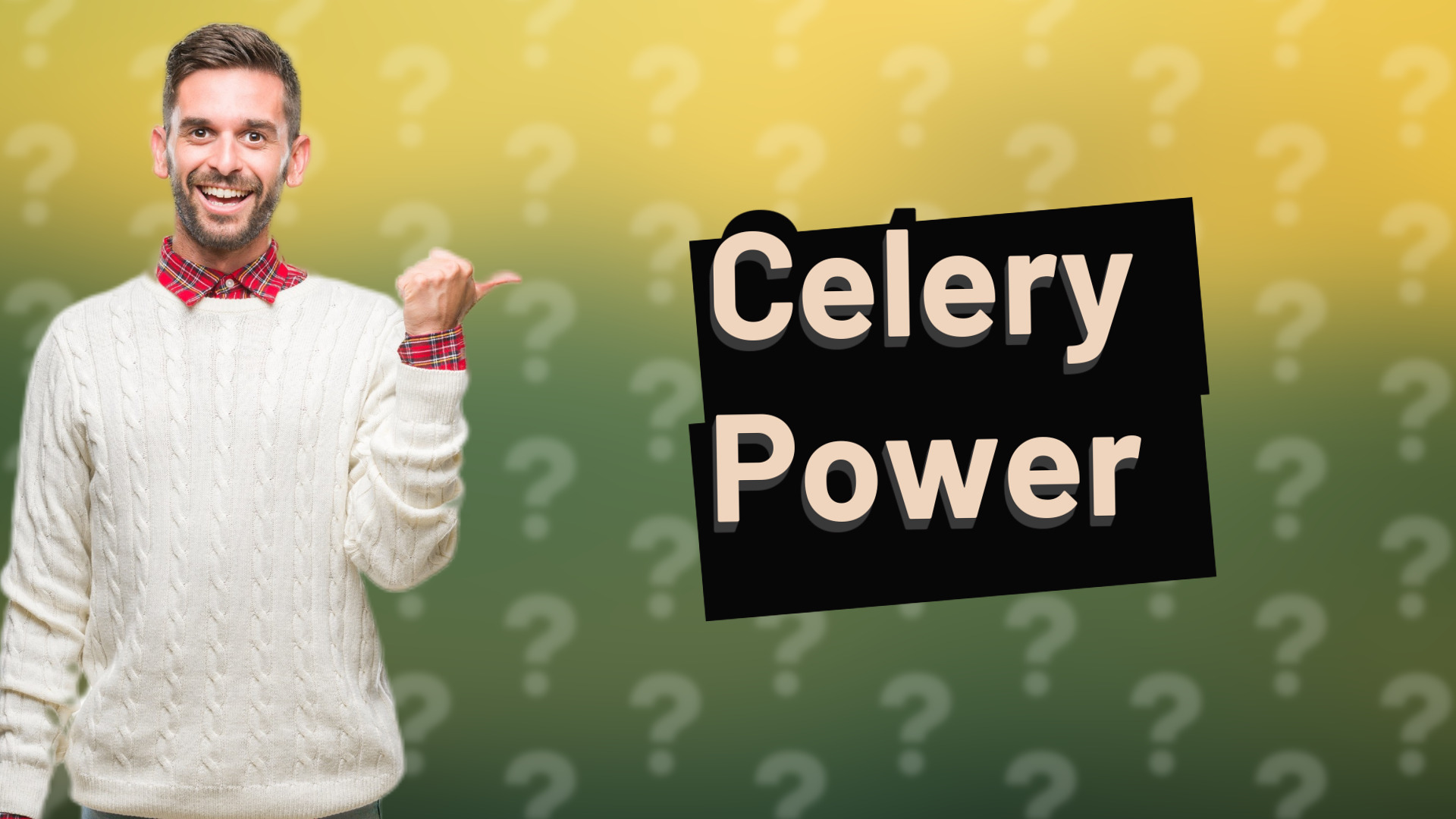Celery Power