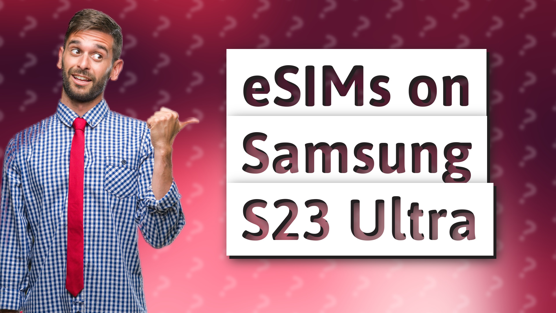 eSIMs on Samsung S23 Ultra