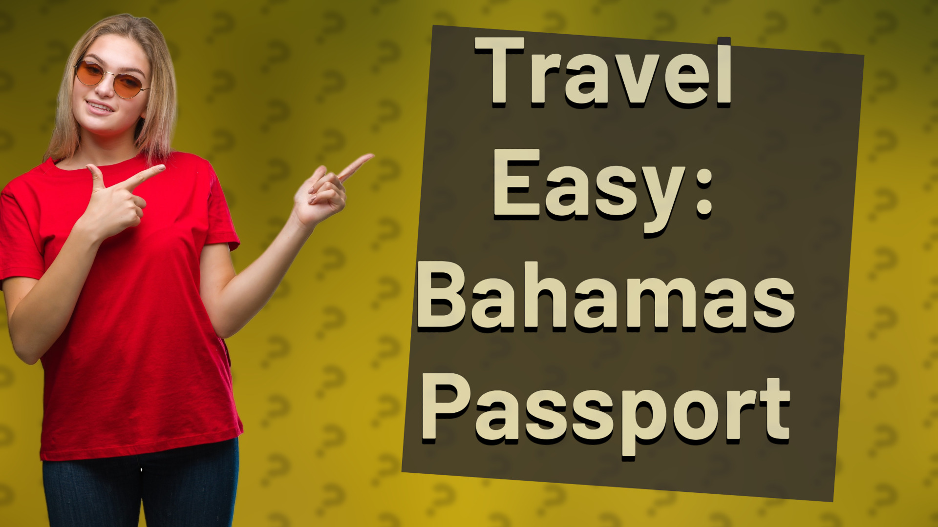 Travel Easy: Bahamas Passport