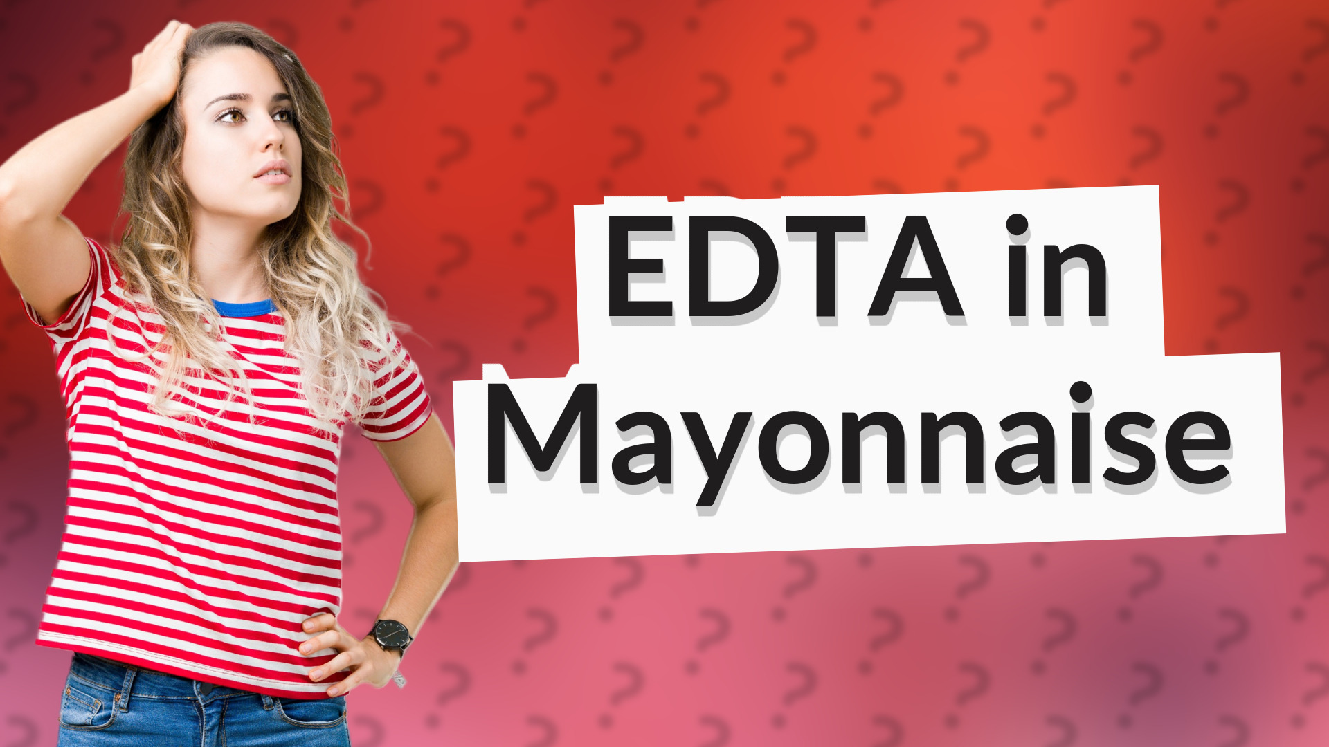 EDTA in Mayonnaise