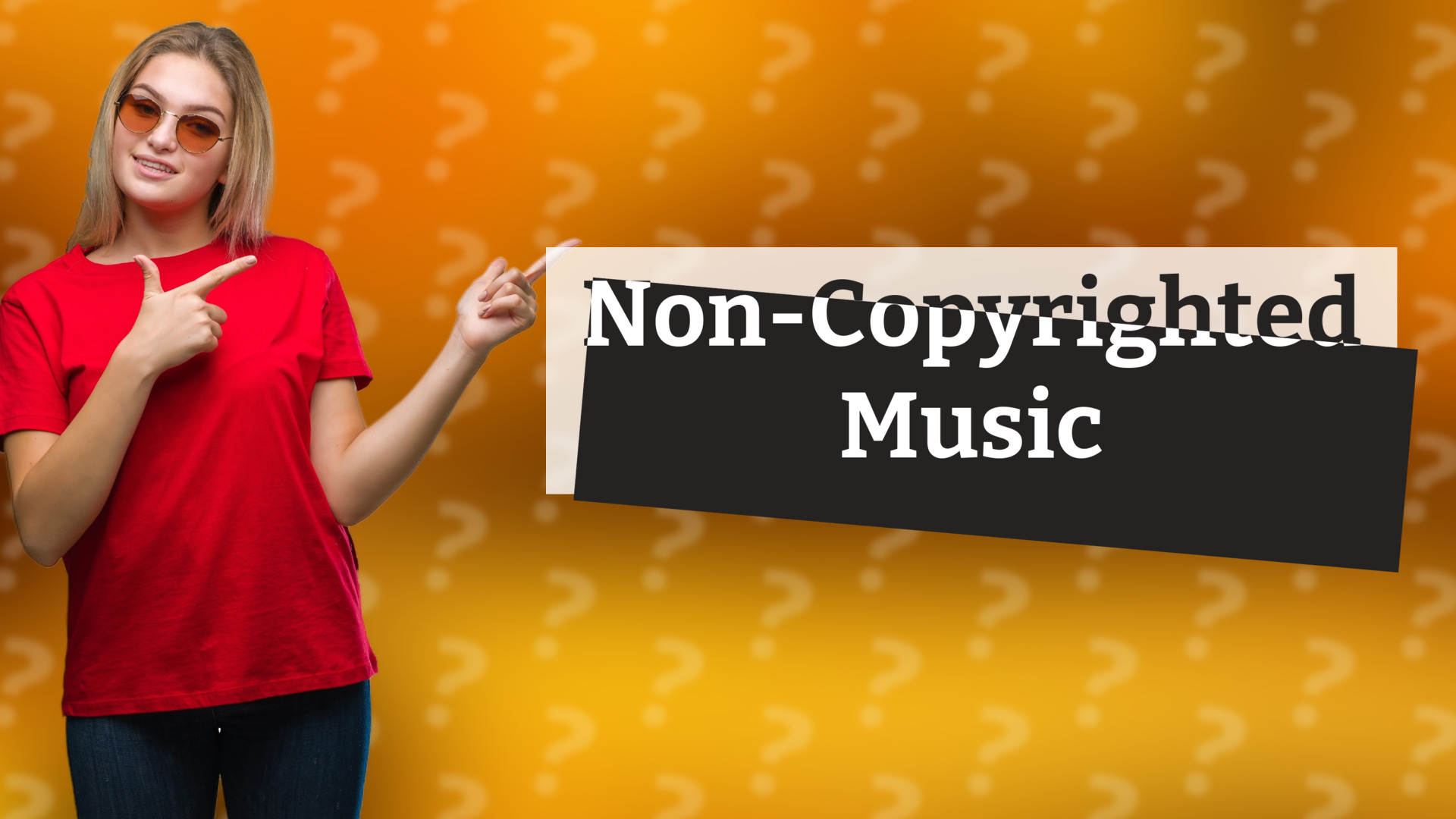 Non-Copyrighted Music