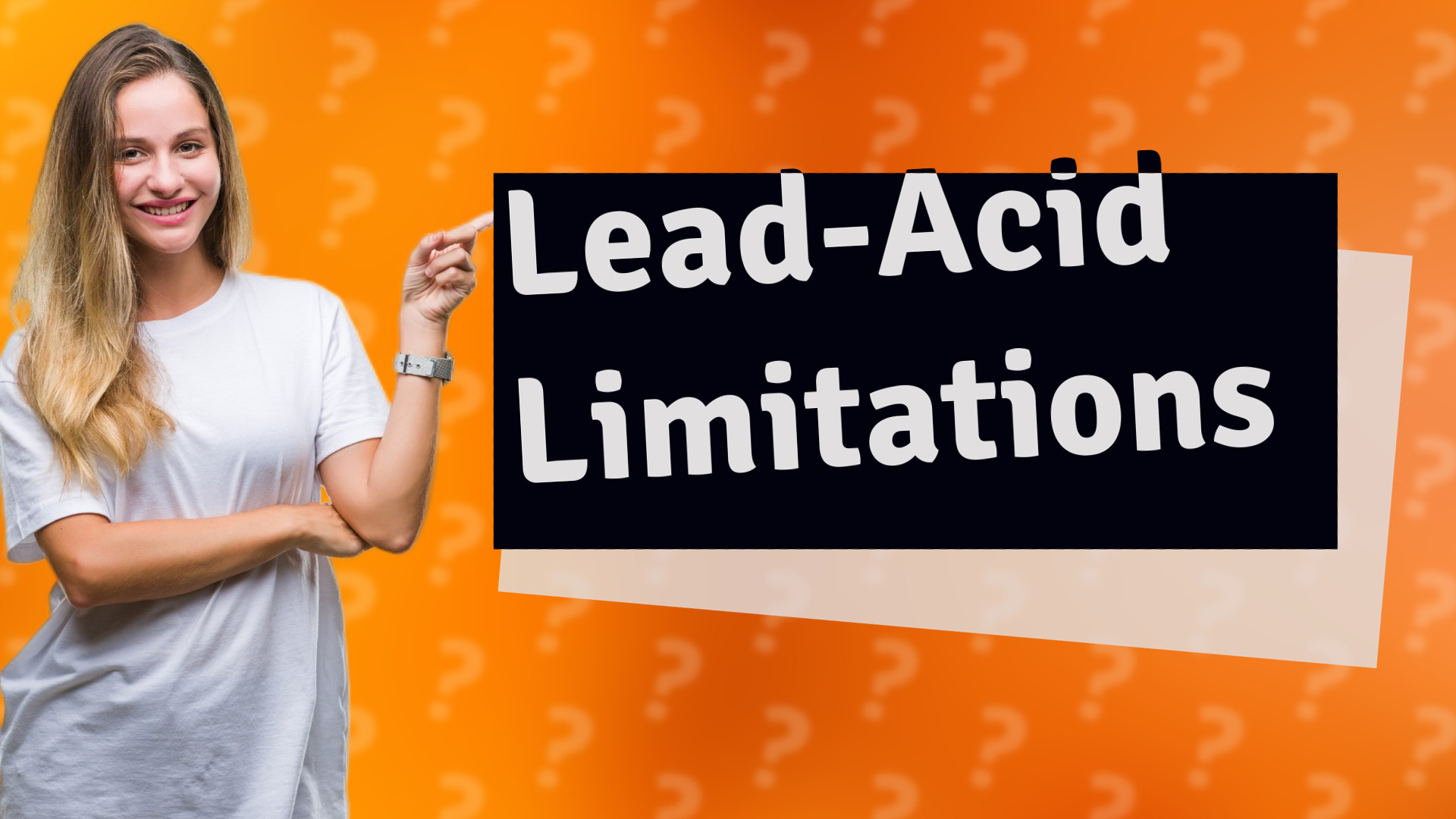 Lead-Acid Limitations