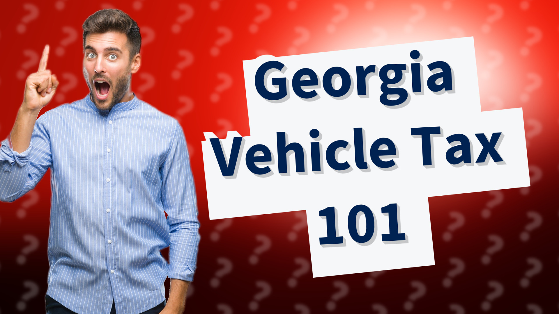 Georgia Vehicle Tax 101