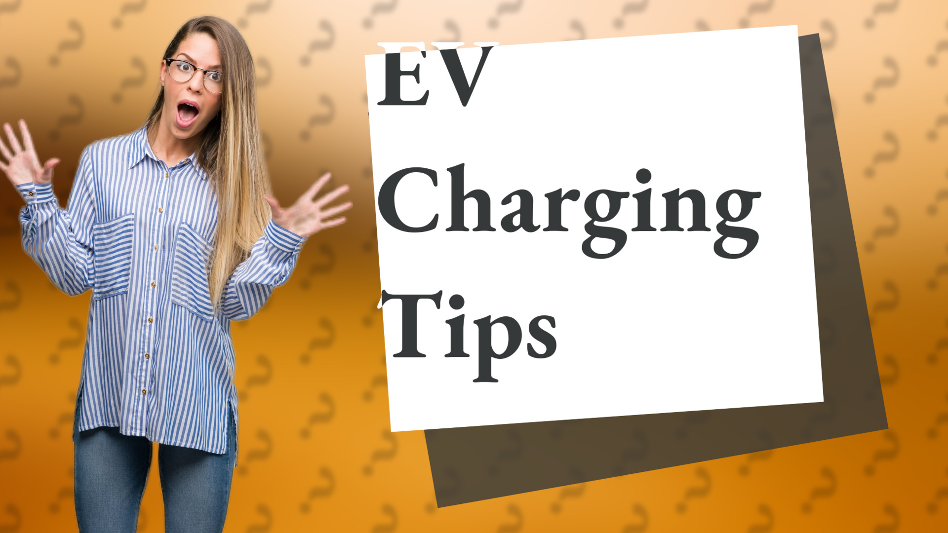 EV Charging Tips