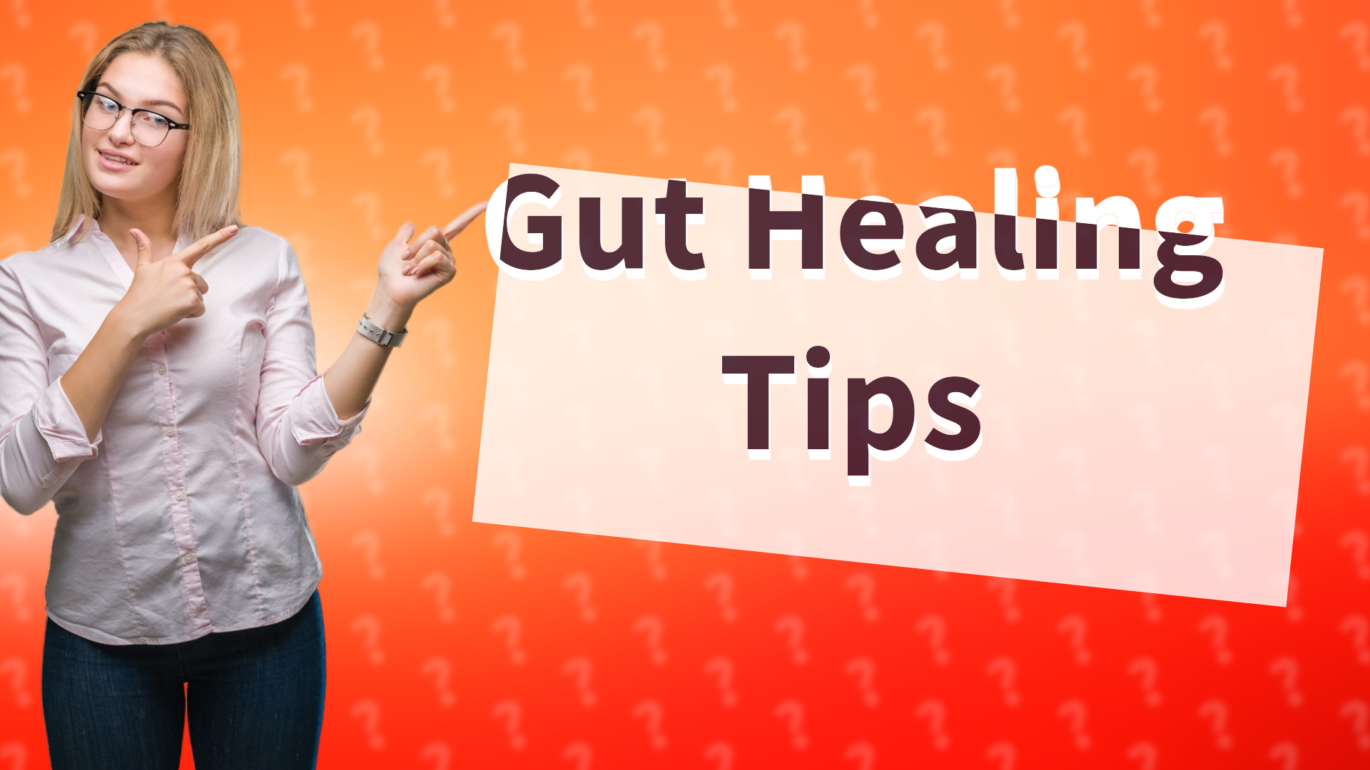 Gut Healing Tips