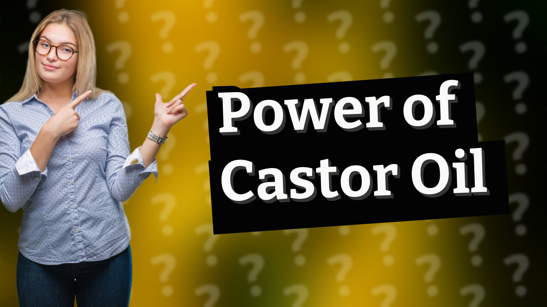 Power of Castor Oil