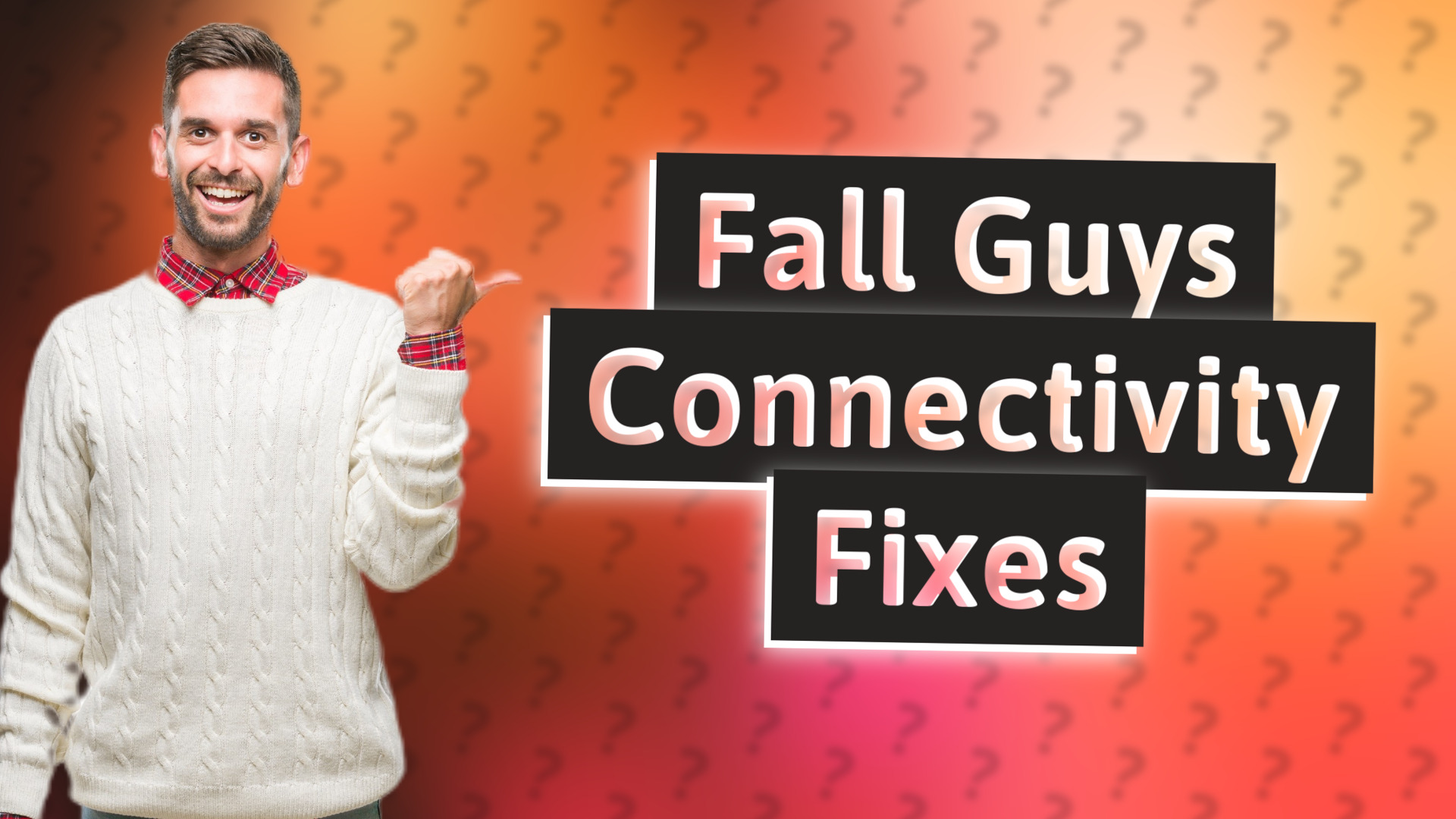 Fall Guys Connectivity Fixes