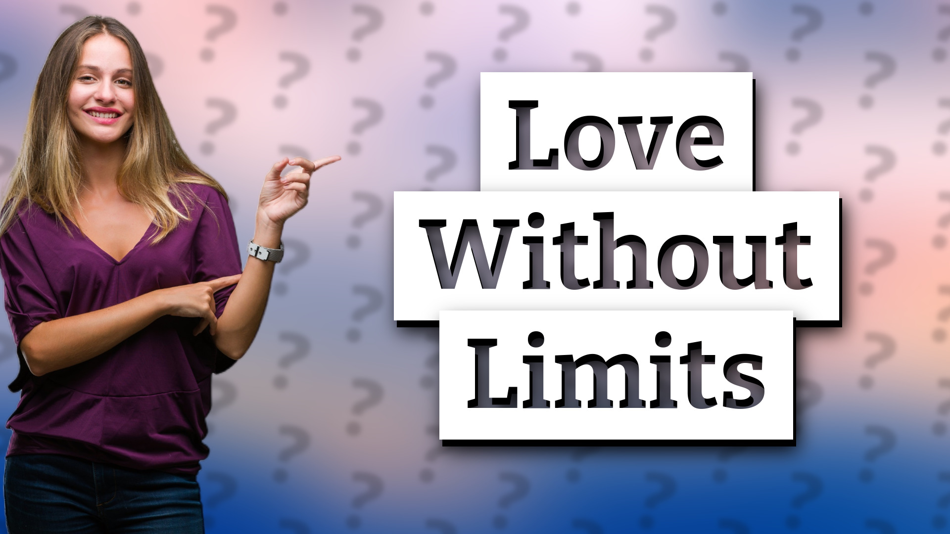 Love Without Limits