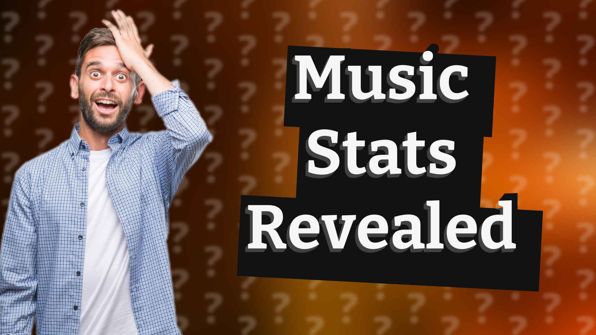 Music Stats Revealed